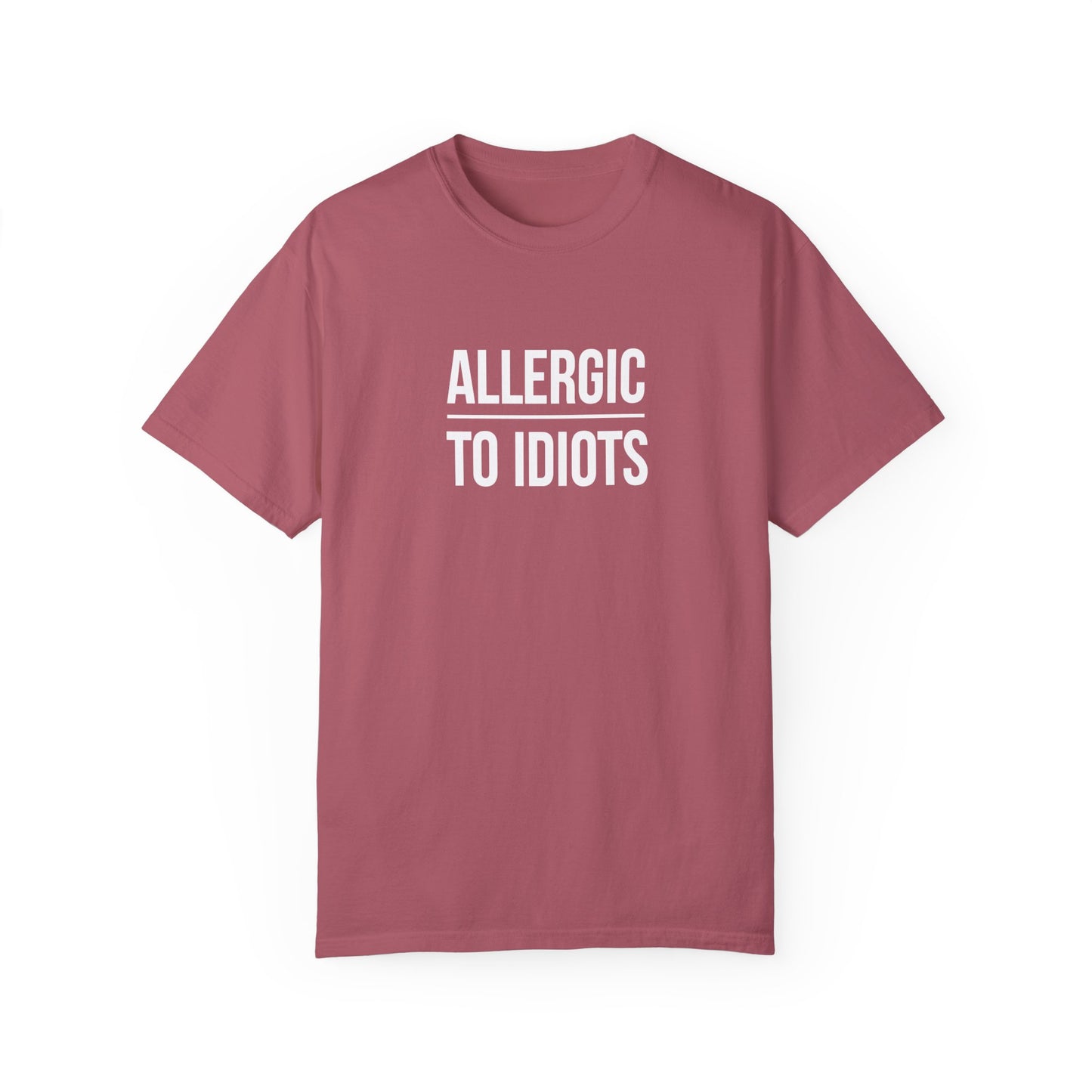 Unisex Allergic to Idiots T-Shirt - Relaxed Fit Cotton Tee