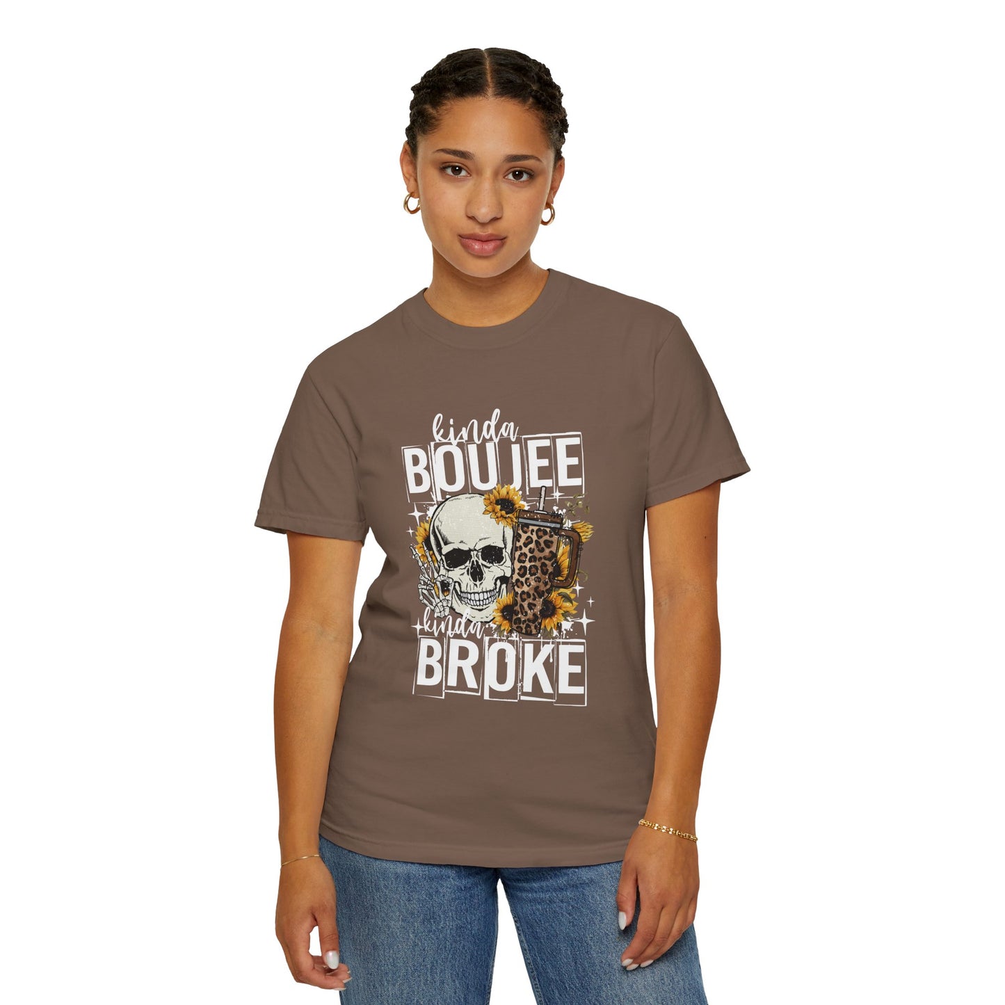 Kinda Boujee Kinda Broke White Unisex Garment-Dyed T-Shirt - Trendy Casual Wear for Fashion Lovers