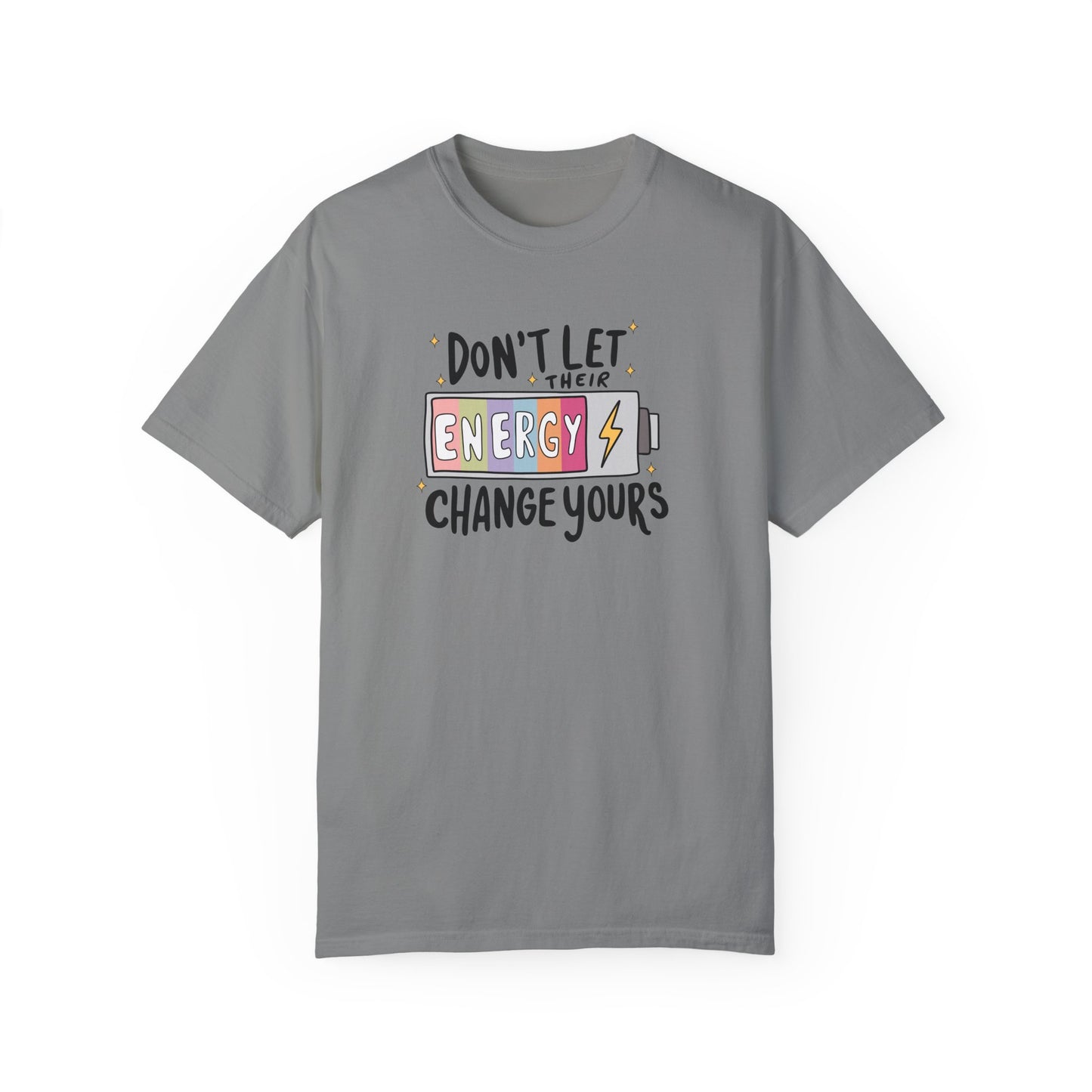 Funny Energy Change Unisex T-Shirt - Motivational Quote Tee