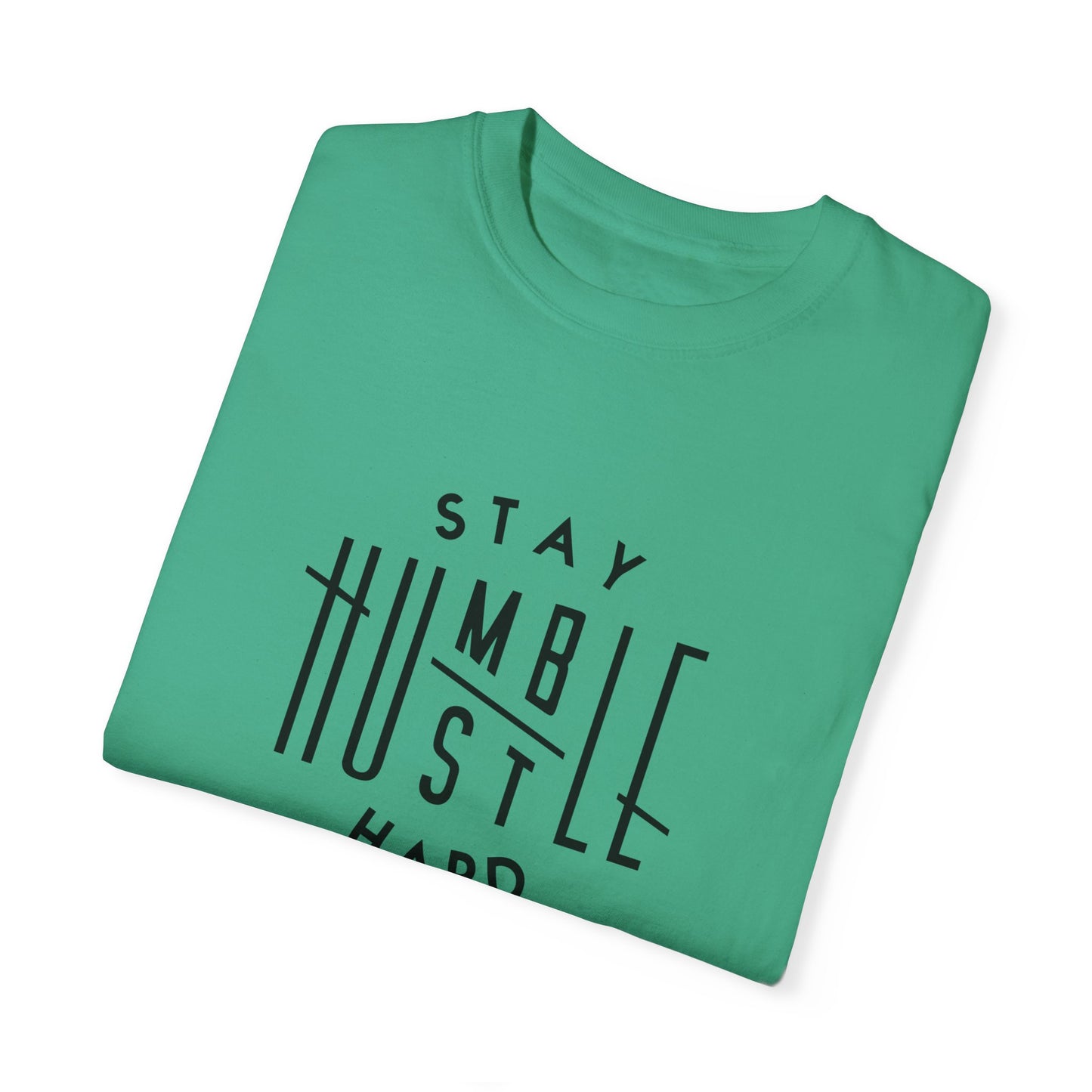 Stay Humble Hustle Hard Unisex T-Shirt - Motivational Streetwear