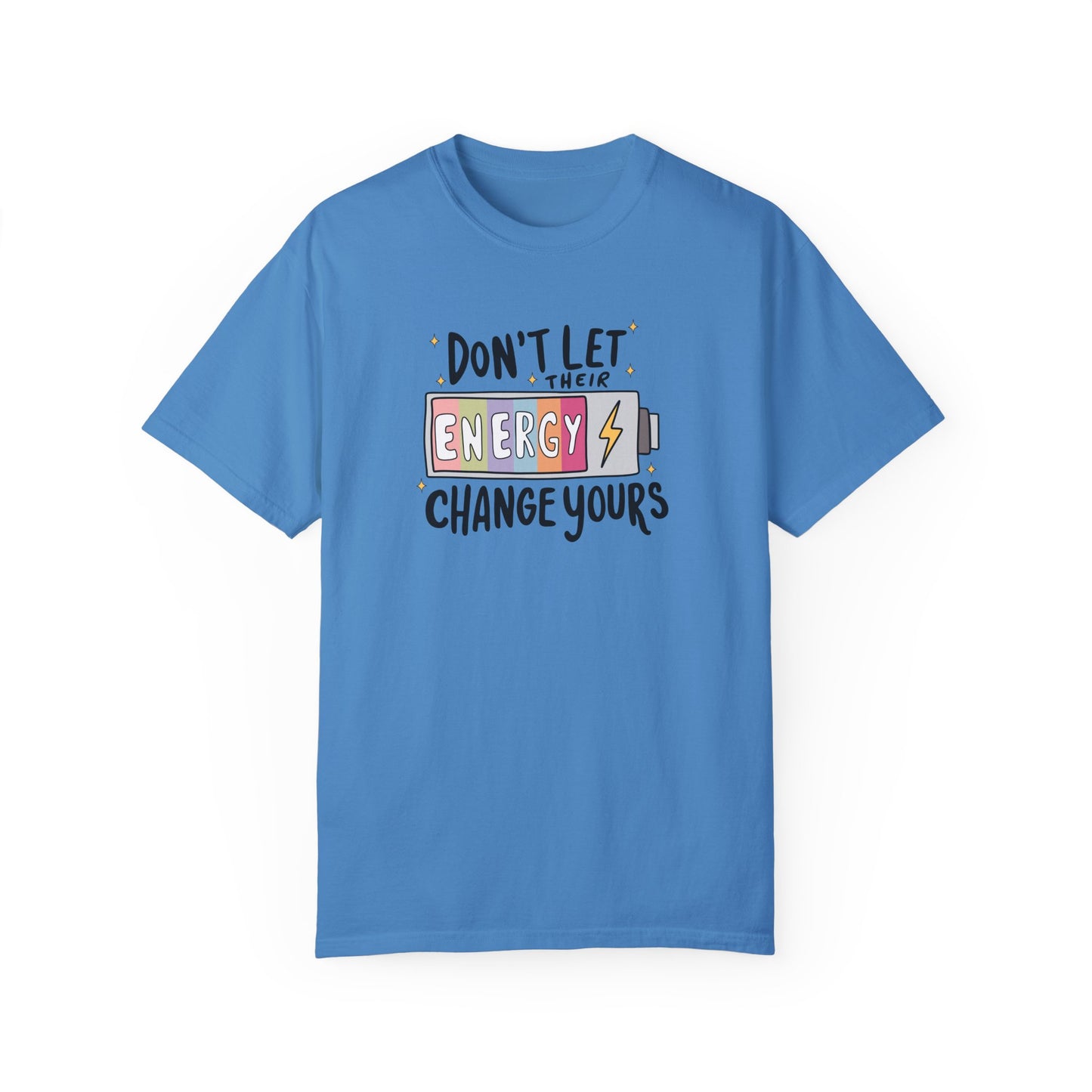 Funny Energy Change Unisex T-Shirt - Motivational Quote Tee