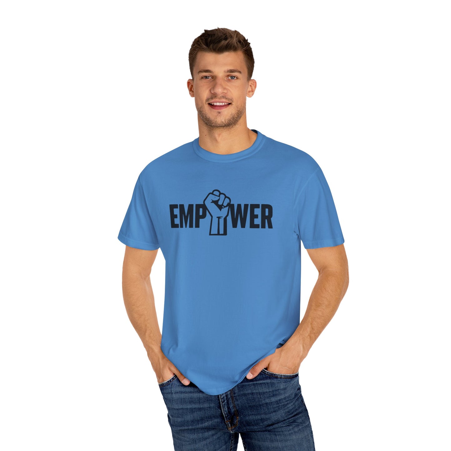 Empower Unisex Garment-Dyed T-Shirt - Bold Message for Activists