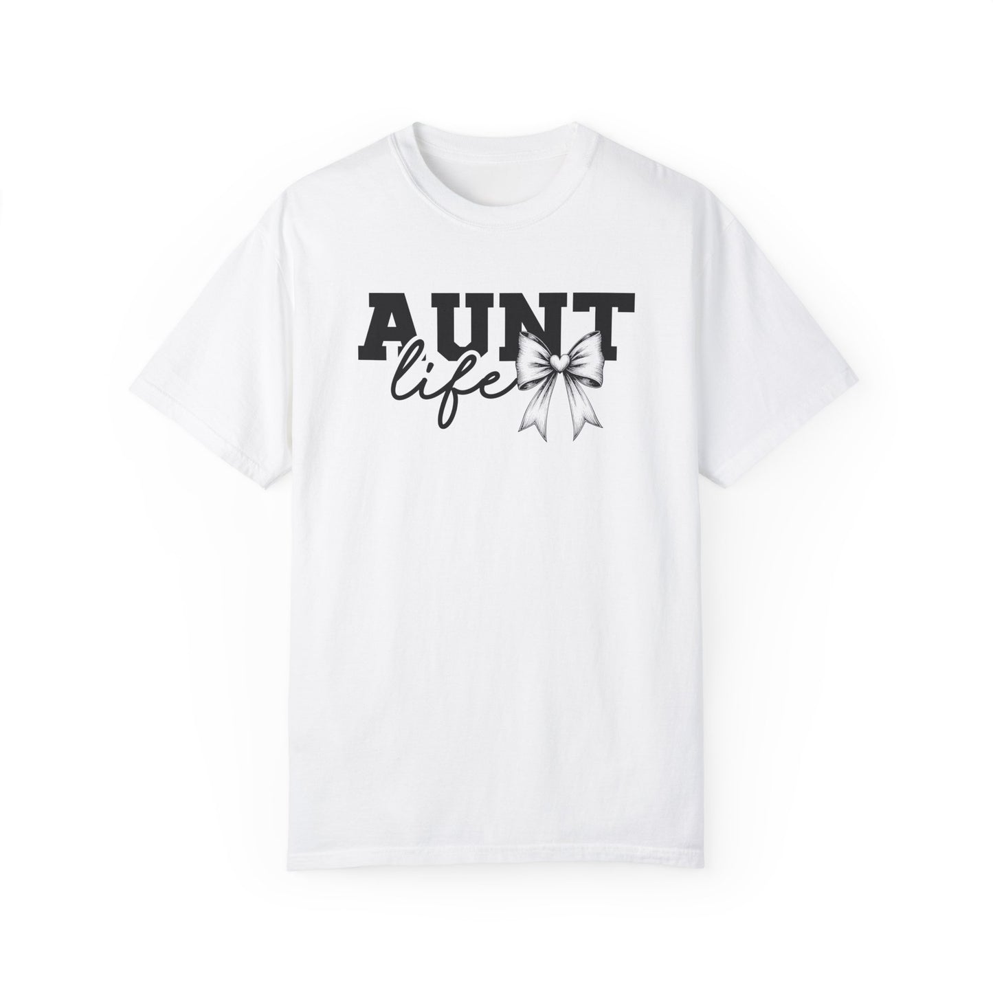 AUNT Life Garment-Dyed T-Shirt - Perfect Gift for Aunts