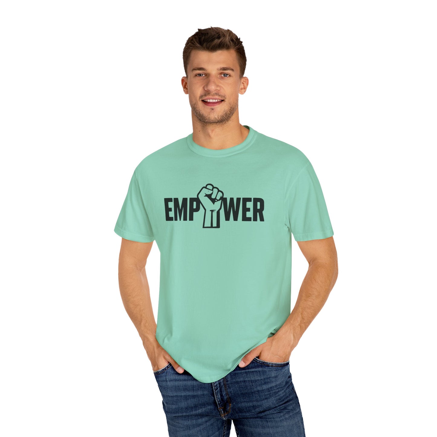 Empower Unisex Garment-Dyed T-Shirt - Bold Message for Activists