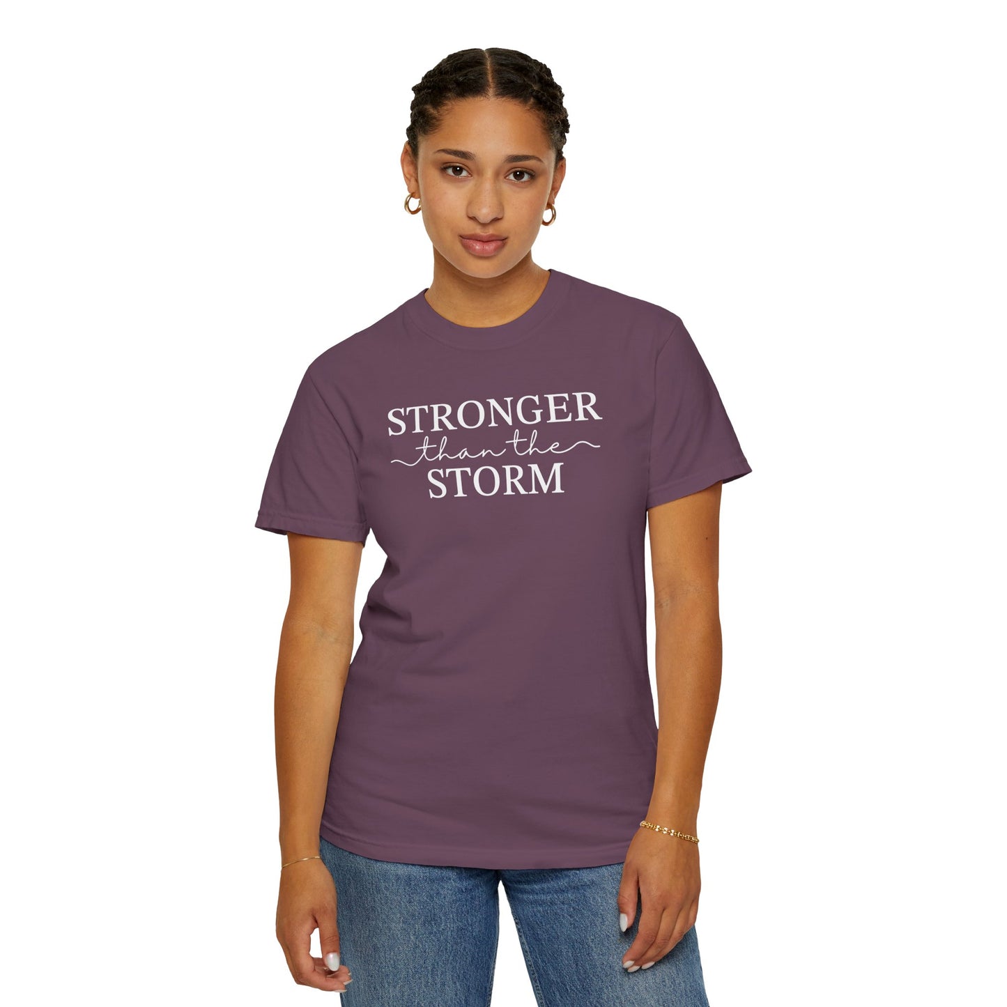 Stronger Than the Storm Unisex Garment-Dyed T-Shirt