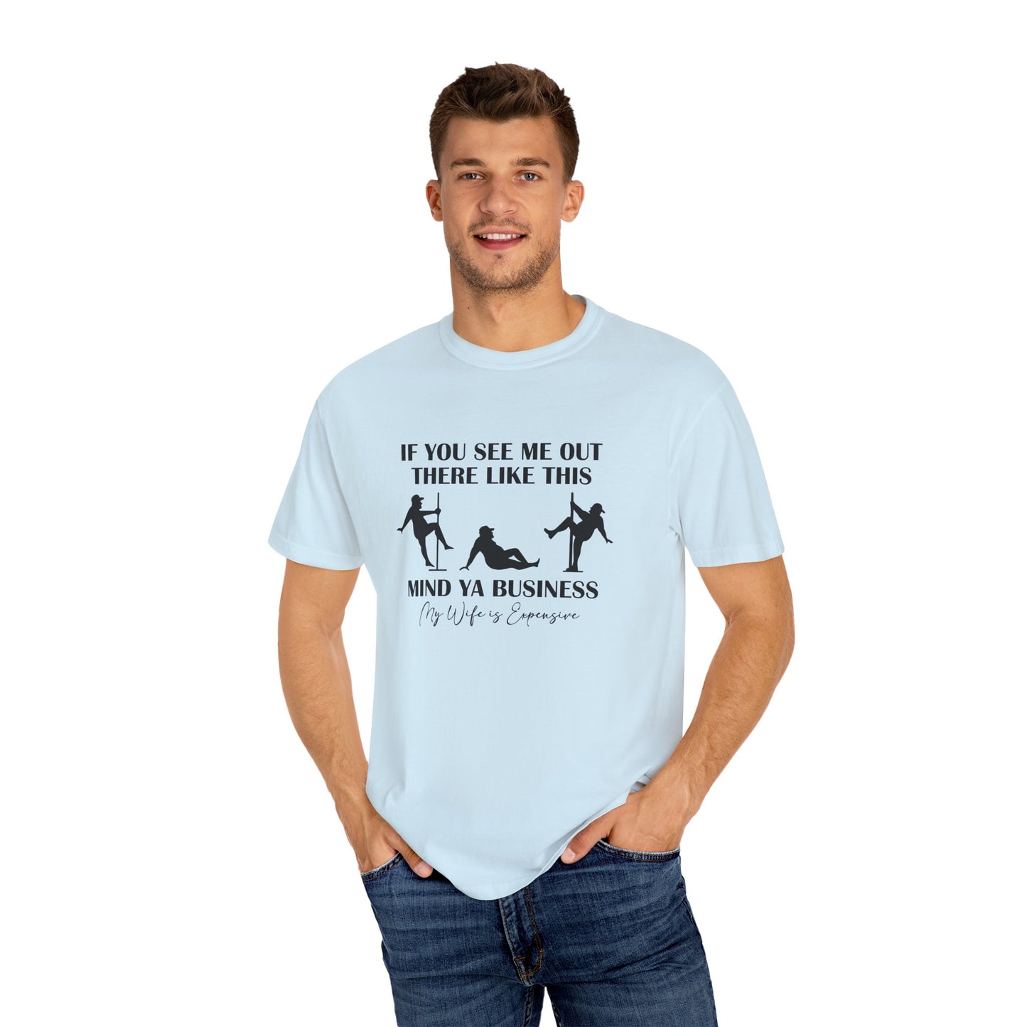 Mind Your Business Unisex T-Shirt - Casual Tee for Everyday Wear