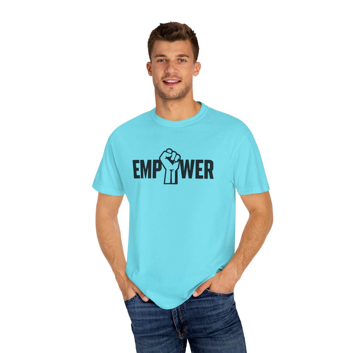 Empower Unisex Garment-Dyed T-Shirt - Bold Message for Activists