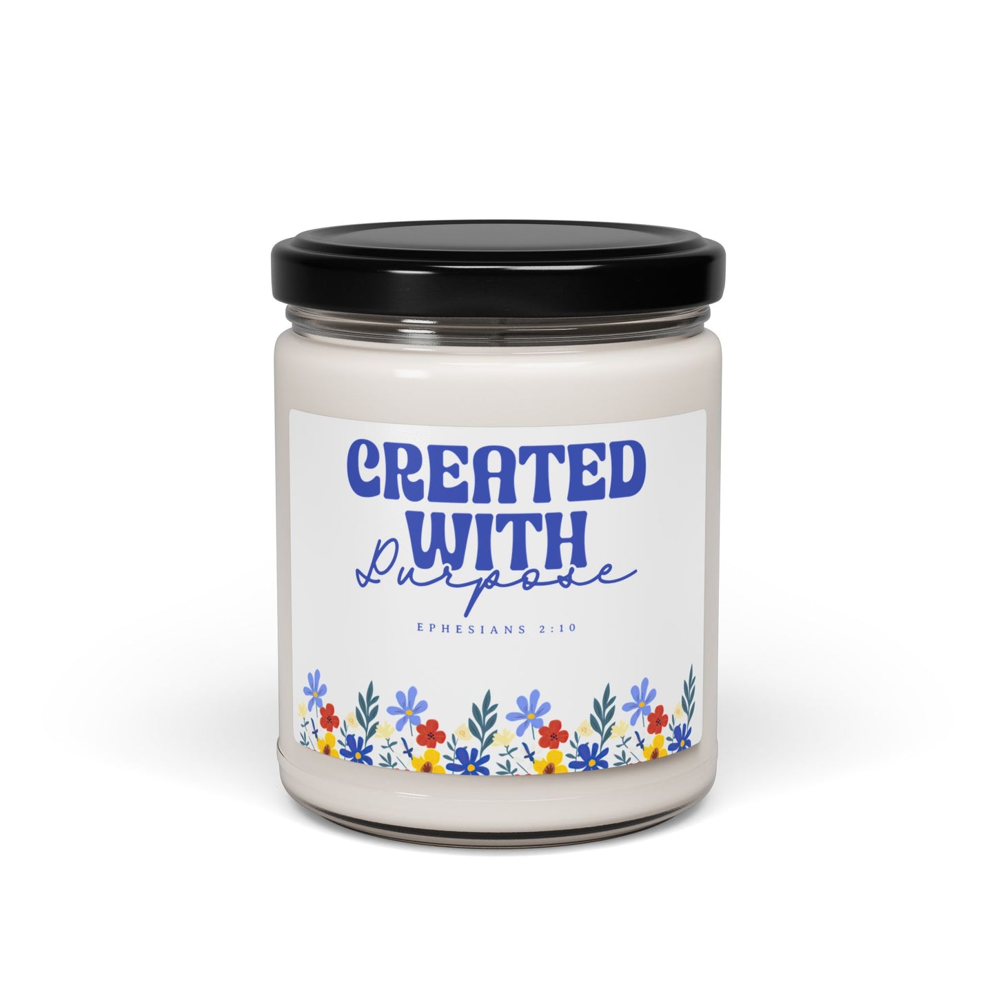 Inspirational Scented Soy Candle - Created With Purpose, 9oz