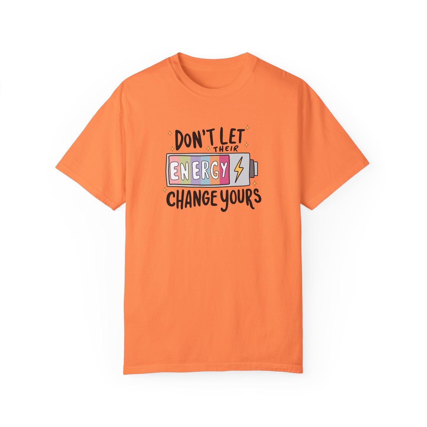 Funny Energy Change Unisex T-Shirt - Motivational Quote Tee