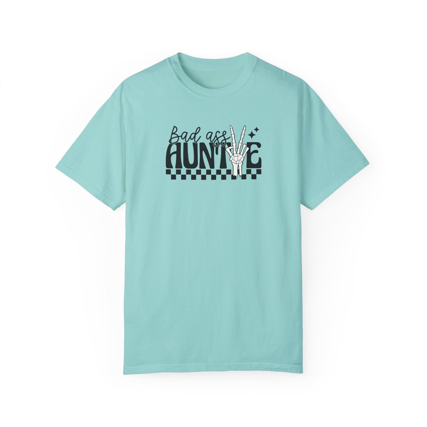 Bad Ass Auntie T-Shirt - Trendy Unisex Garment-Dyed Tee for Cool Aunts