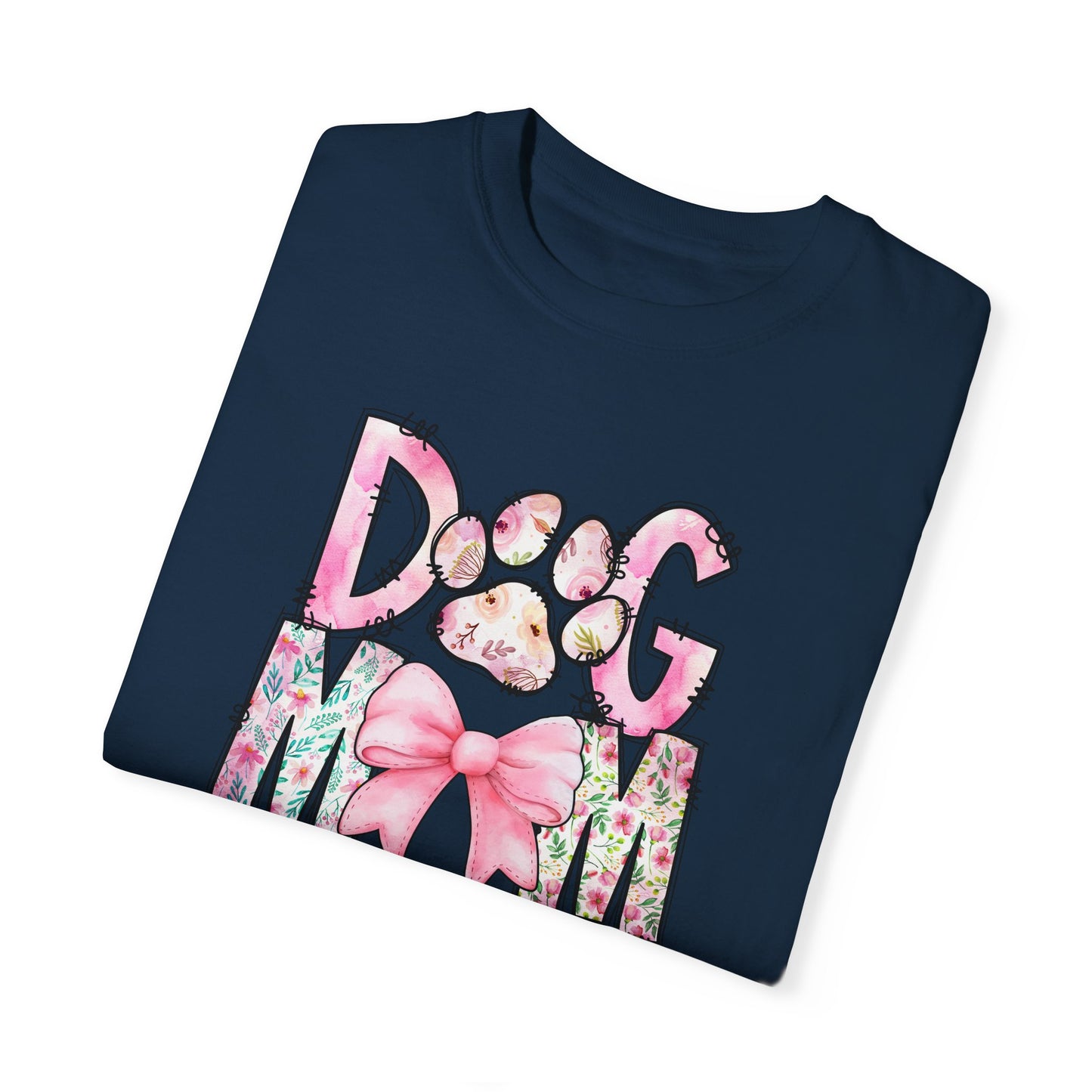 Cute Dog Mom T-Shirt | Garment-Dyed Unisex Tee for Dog Lovers