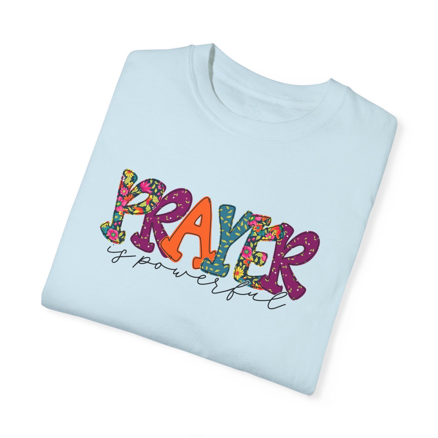 Colorful "Prayer is Powerful" Unisex T-Shirt