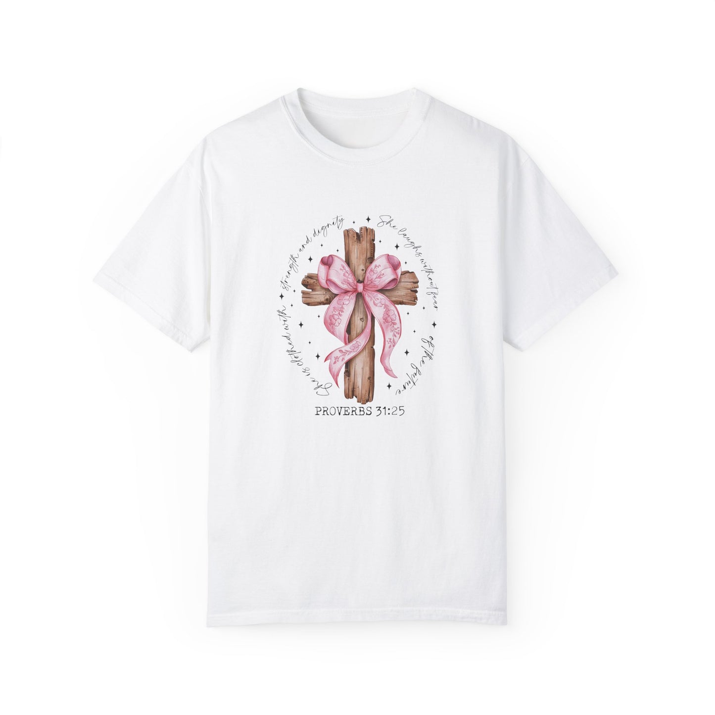 Faith-Inspired Unisex T-Shirt with Proverbs 31:25 Design Coquette