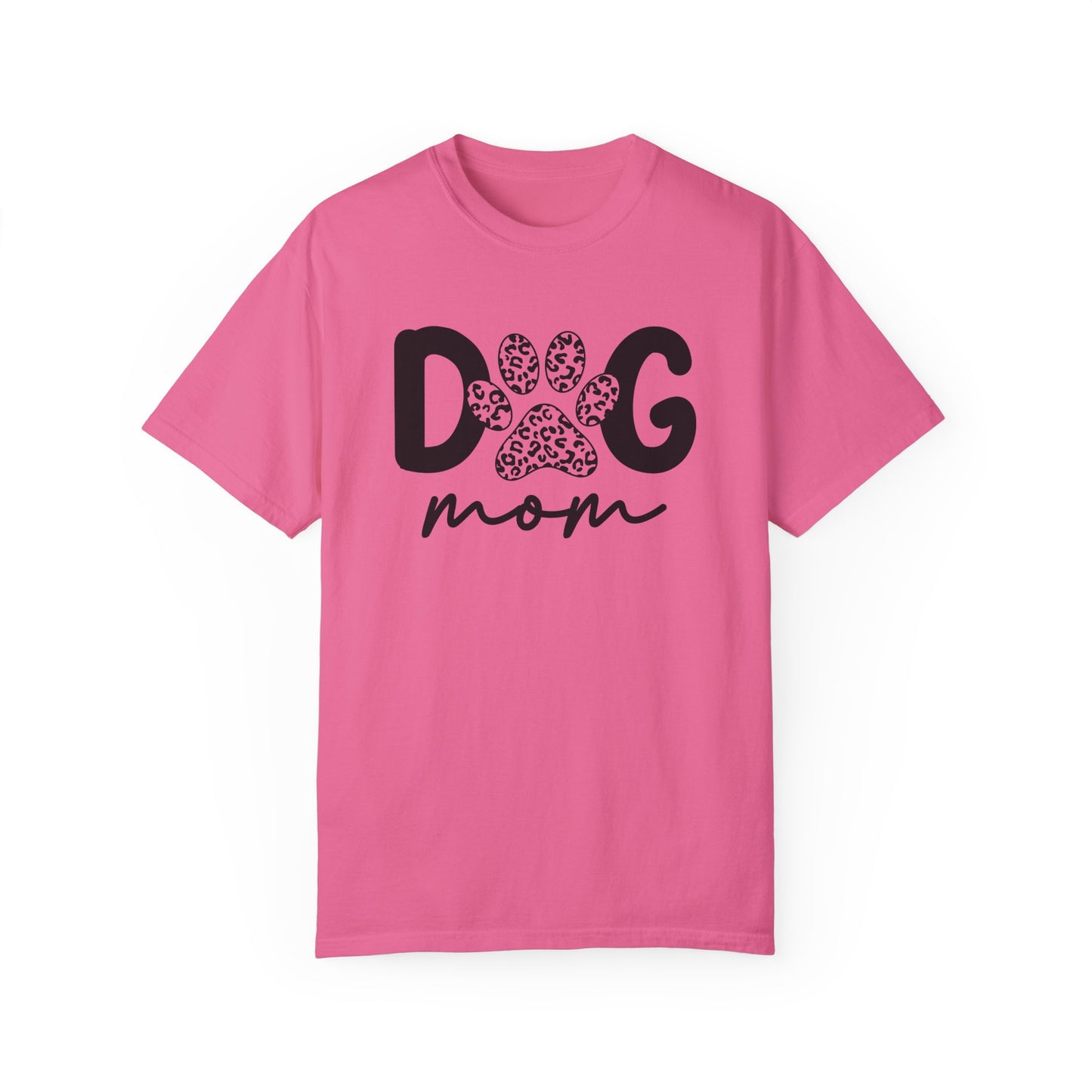Cute Dog Mom Garment-Dyed T-Shirt | Perfect Gift for Pet Lovers