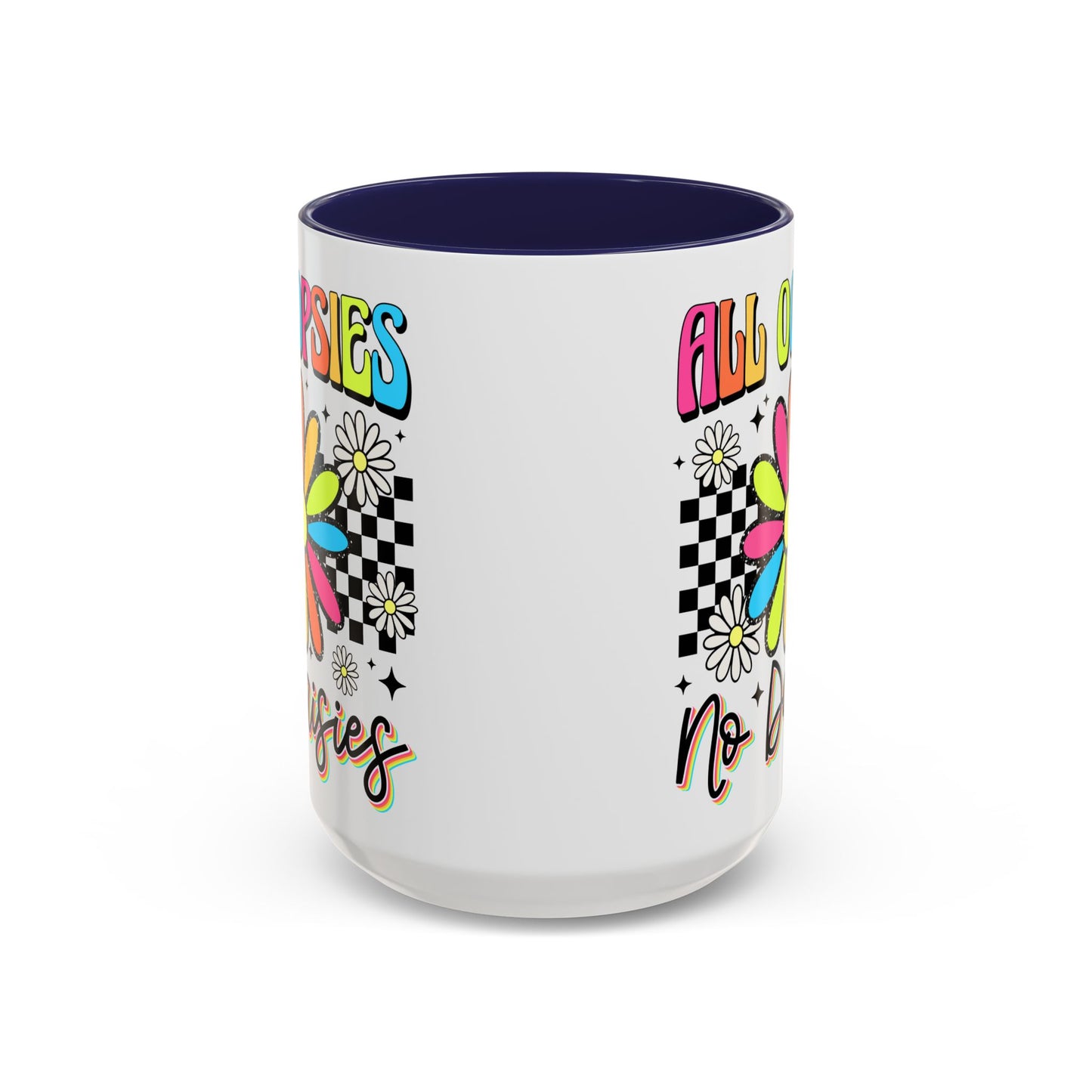 Colorful Flower Accent 15oz. Coffee Mug - 'All Oopsies, No Daisies'