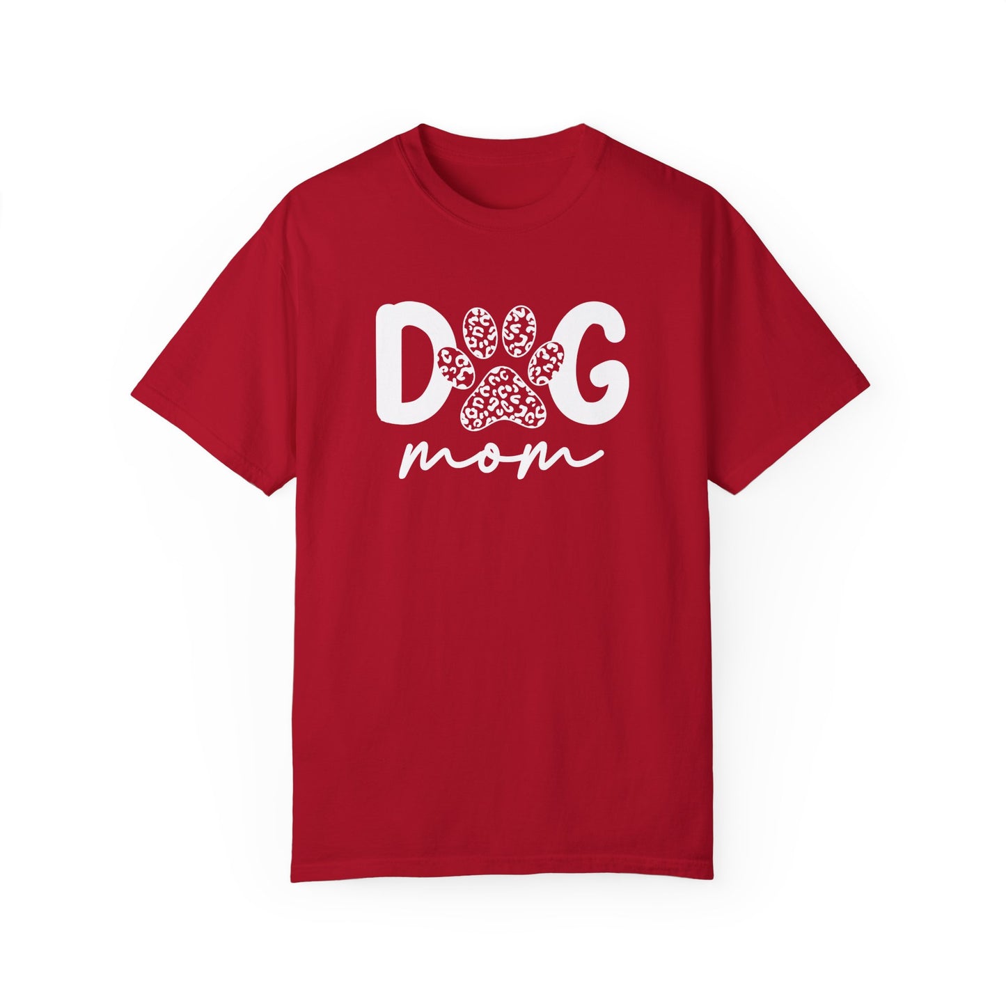 Dog Mom Unisex Garment-Dyed T-Shirt | Cute Pet Lover Tee
