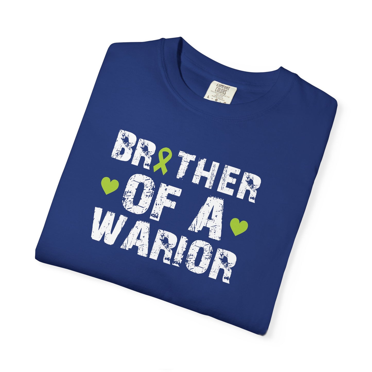 Brother of a Warrior T-Shirt, Garment-Dyed Tee, Support Cancer Awareness, Unisex Shirt, Gift for Brothers, Comfortable Everyday Wear