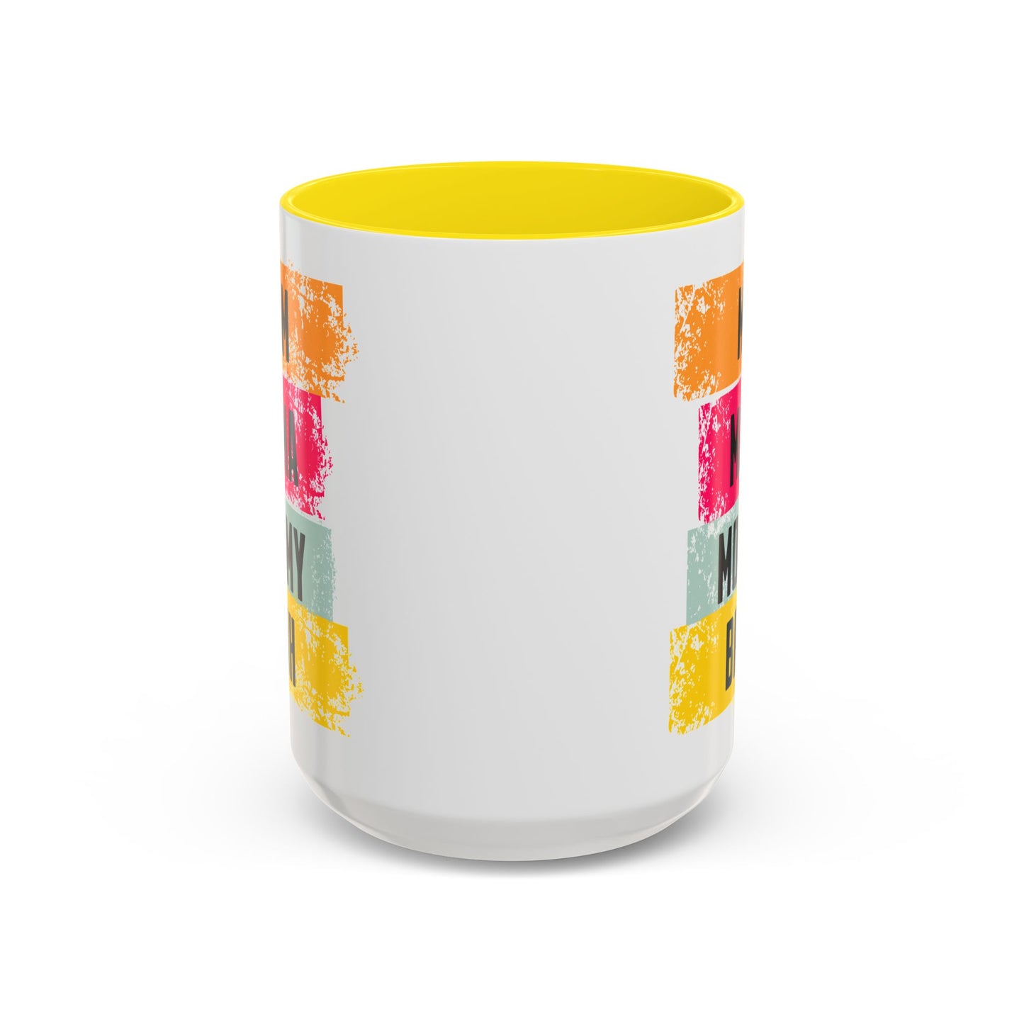 Colorful Family Titles 15oz Coffee Mug - MOM, MAMA, MOMMY, BRUH - Perfect Gift for Mother's Day!