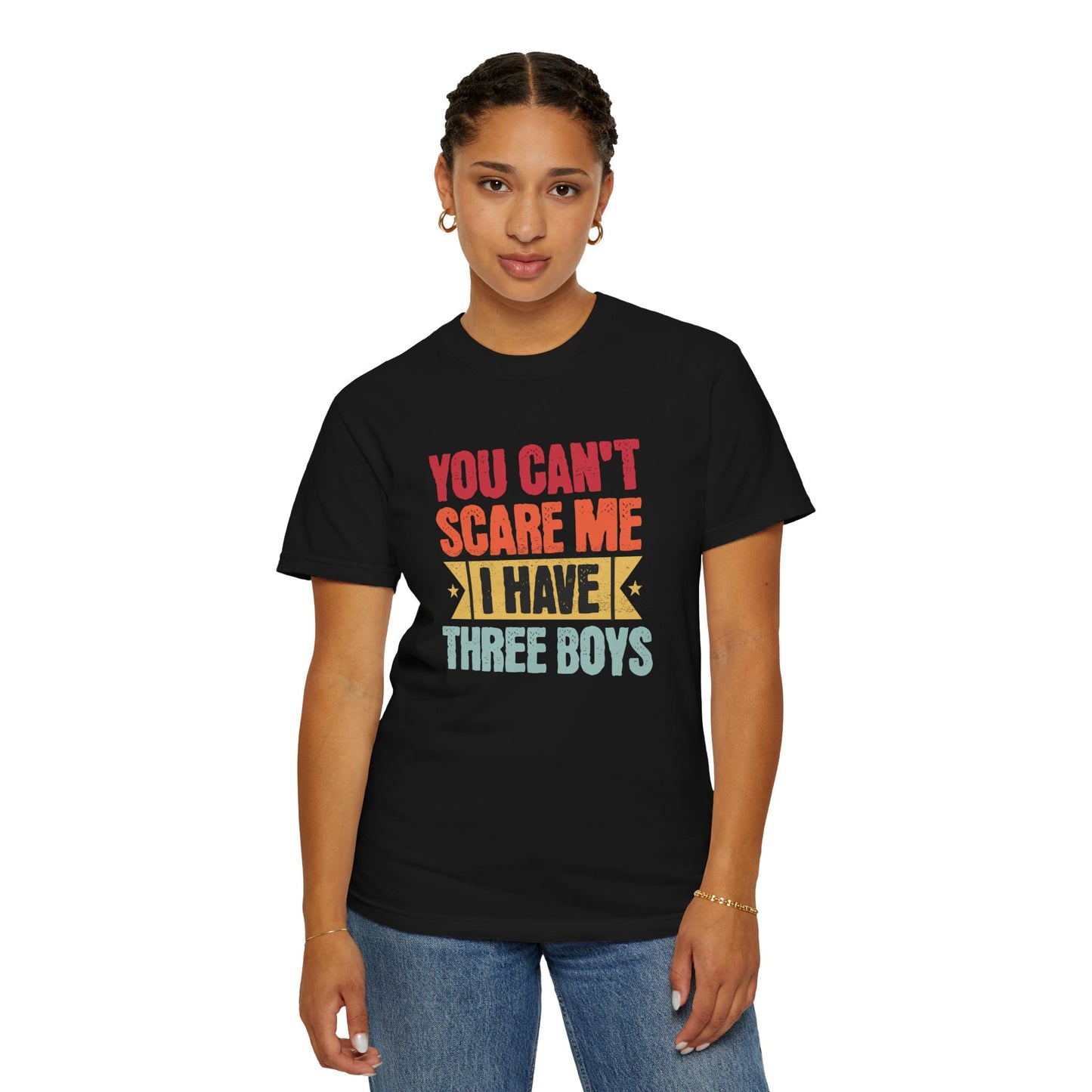 PERSONALIZED! Funny Unisex T-Shirt - 'You Can’t Scare Me, I Have Three Boys' - Perfect for Moms