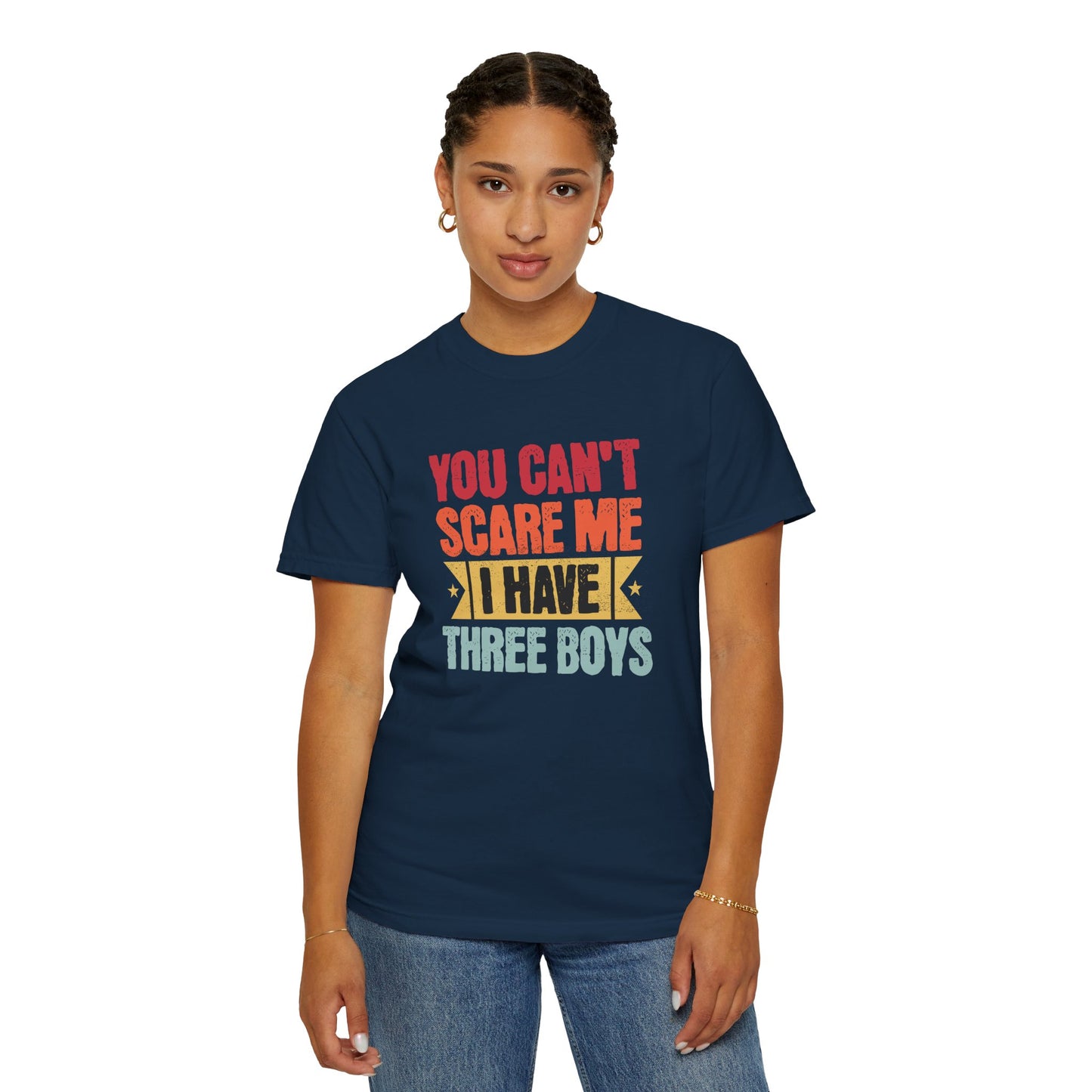PERSONALIZED! Funny Unisex T-Shirt - 'You Can’t Scare Me, I Have Three Boys' - Perfect for Moms