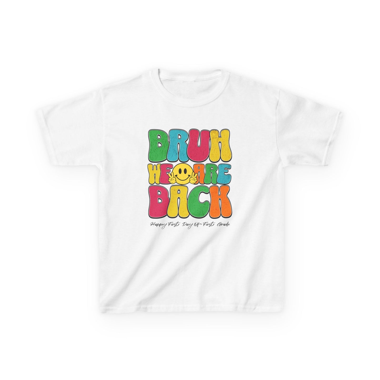 PERSONALIZED! Colorful Kids Tee - "Bruh We Are Back!"