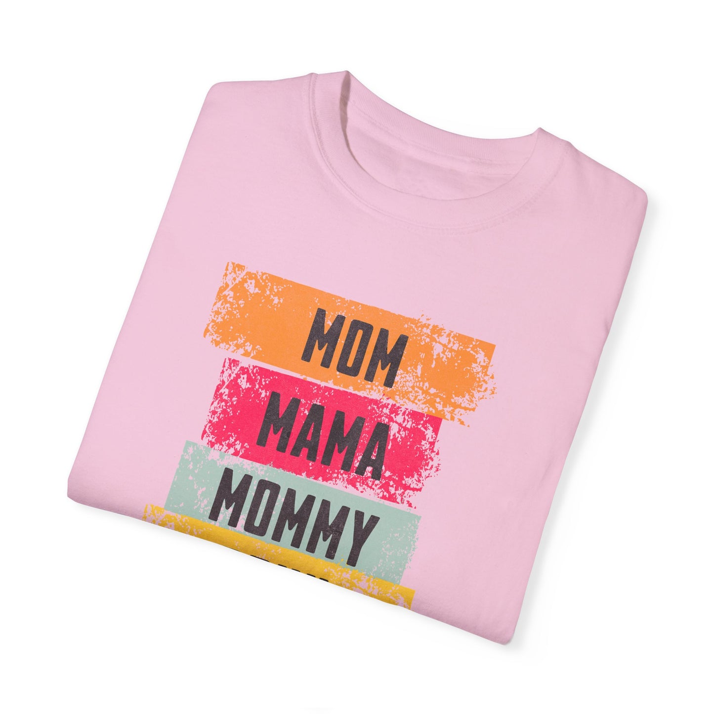 Mom, Mama, Mommy, Bruh Shirt- Colorful Mom Life Unisex T-Shirt – Fun & Casual Gift for Mothers