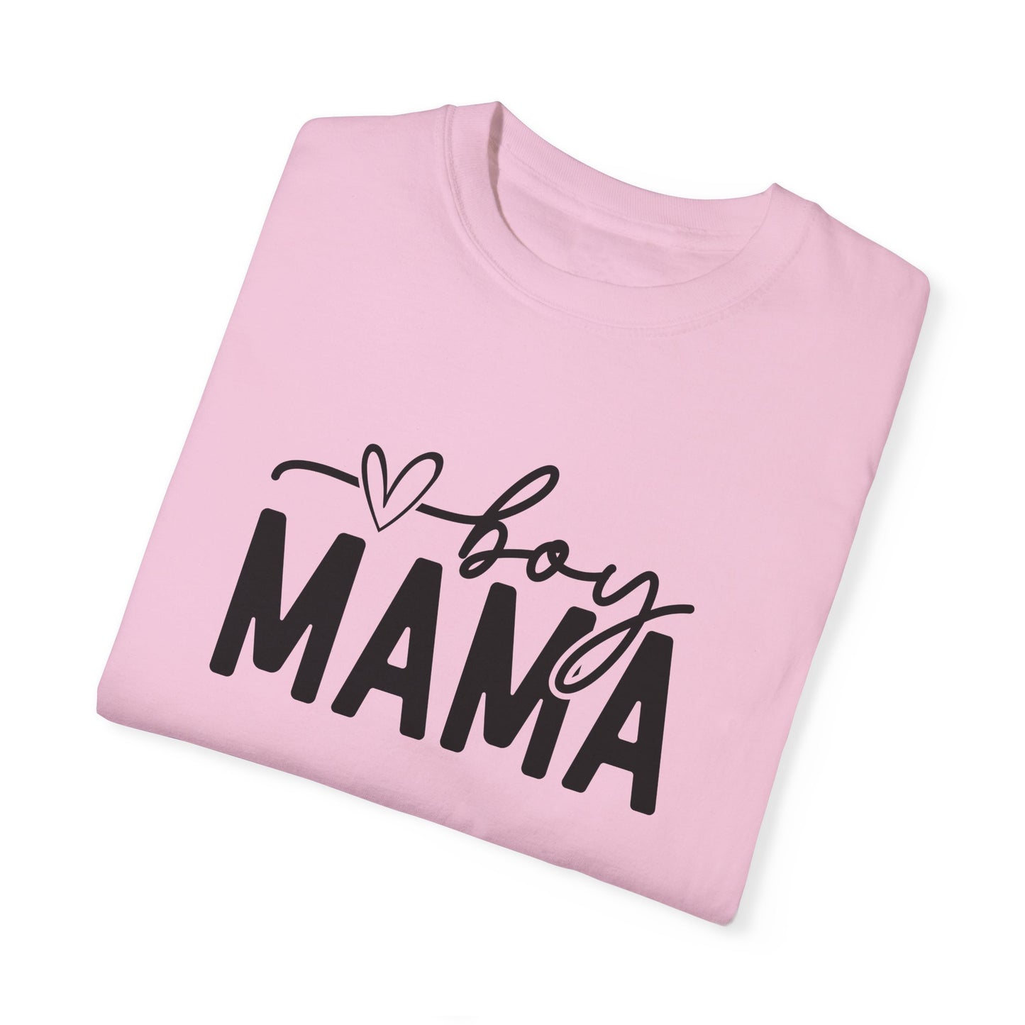 Boy Mama Unisex Garment-Dyed T-Shirt - Perfect for Moms on Special Occasions