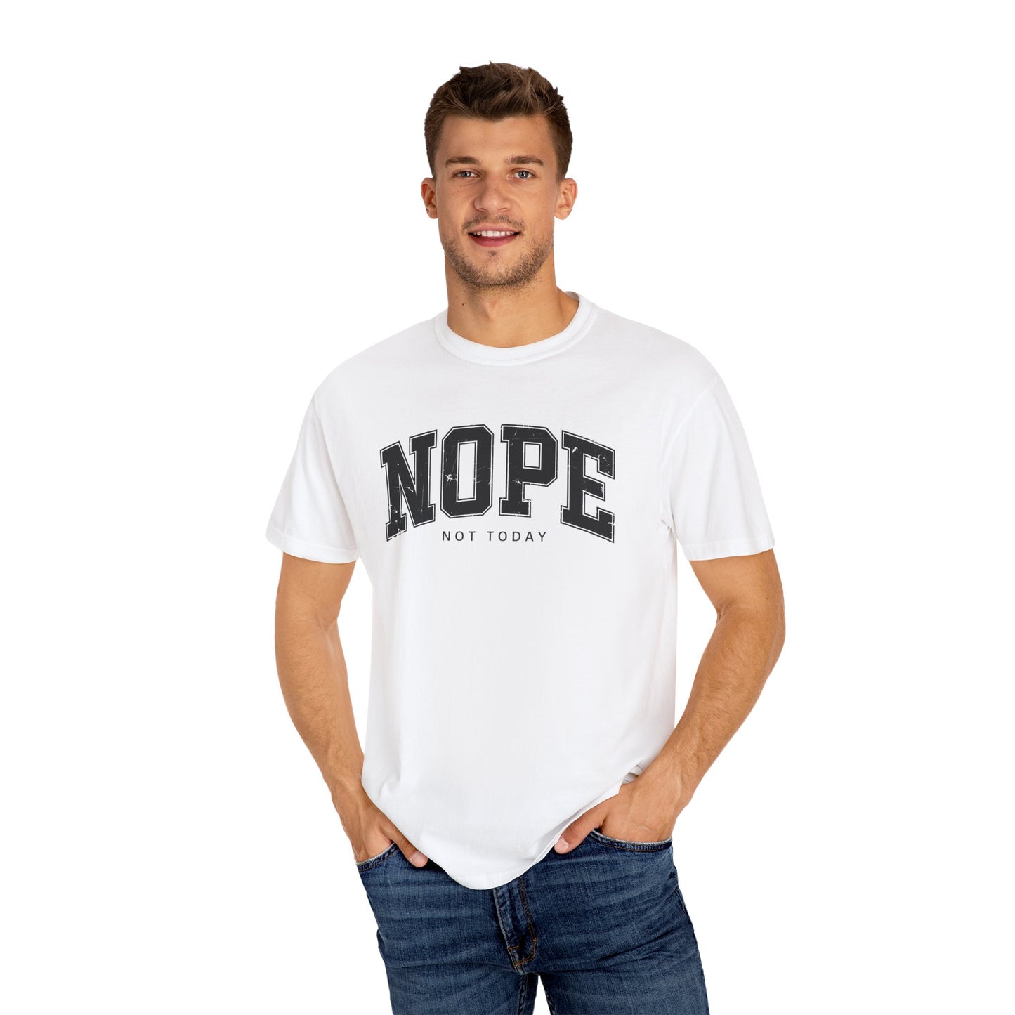 Unisex NOPE Not Today T-Shirt - Casual Humor Tee for Everyday Wear