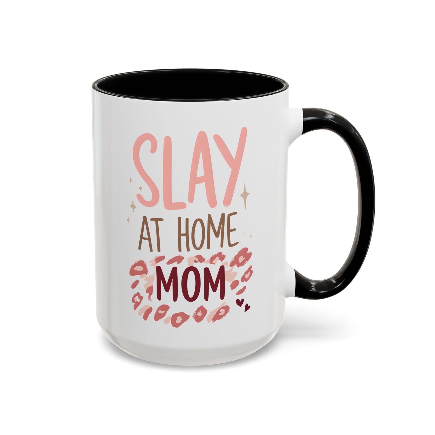 Slay at Home Mom Coffee Mug - 15oz Accent Mug for Stylish Moms