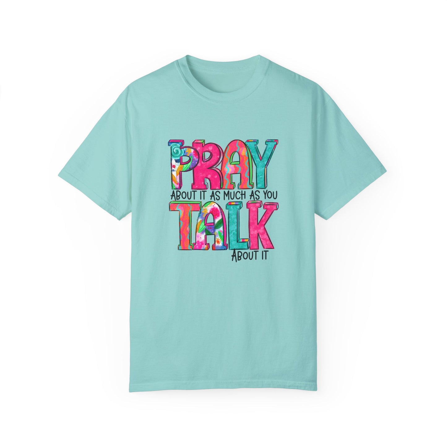 Colorful Unisex T-Shirt - 'Pray About It, Talk About It' Inspirational Design