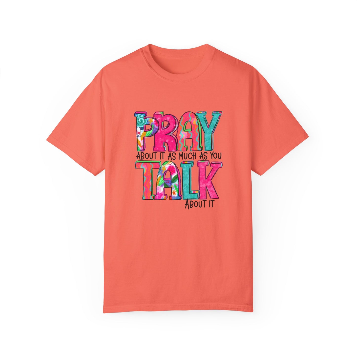 Colorful Unisex T-Shirt - 'Pray About It, Talk About It' Inspirational Design