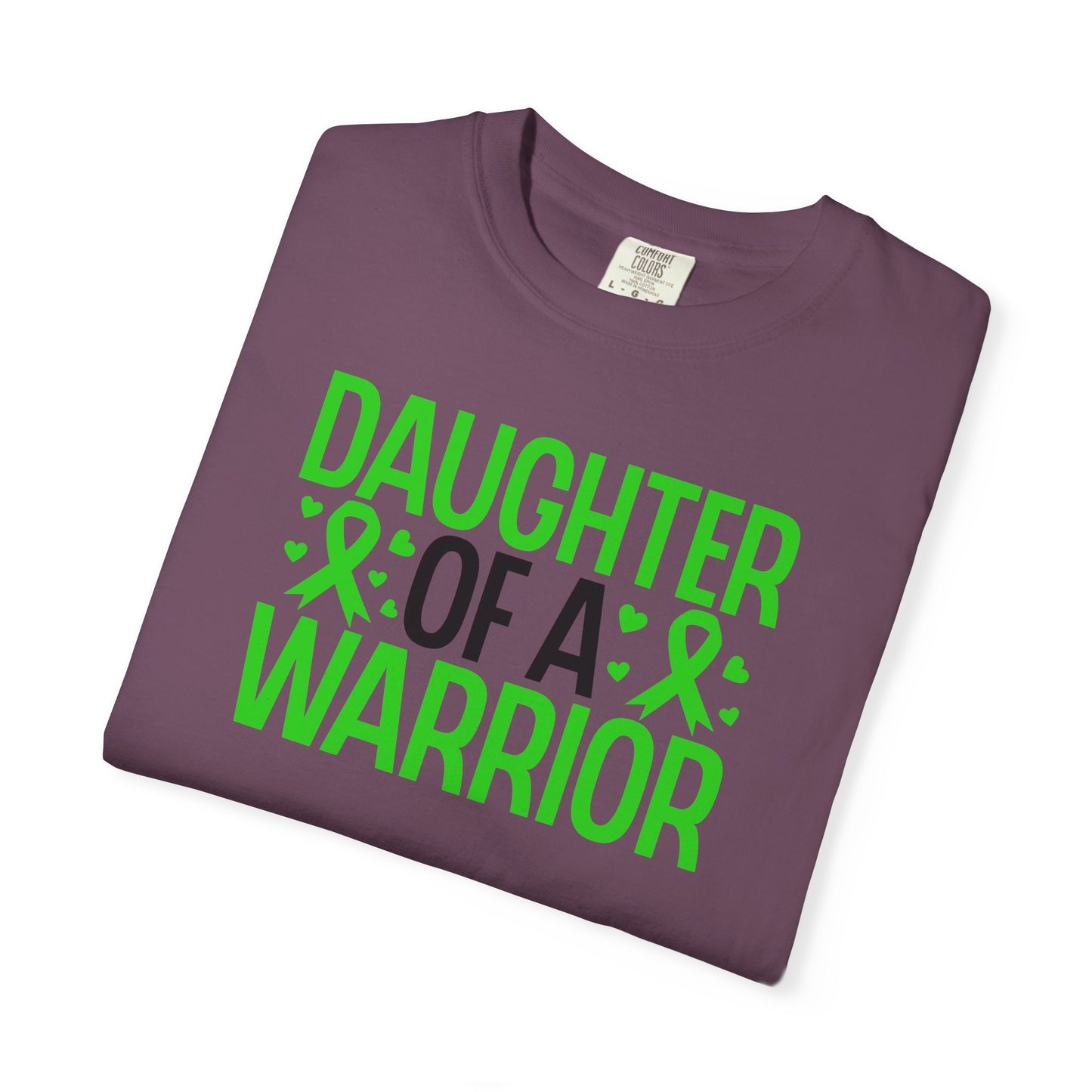 Daughter of a Warrior T-Shirt, Supportive Tee, Awareness Shirt, Gift for Warriors, Cancer Awareness, Unisex Apparel