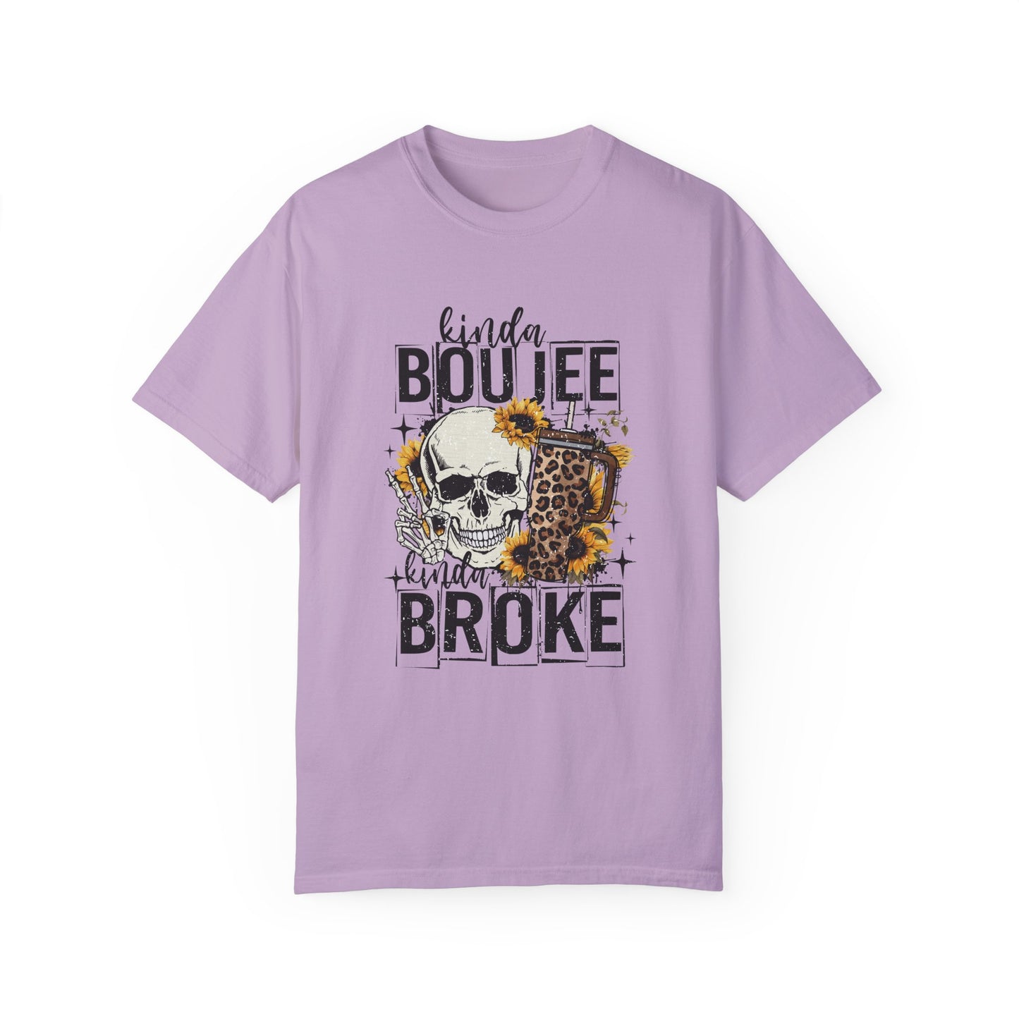 Kinda Boujee Kinda Broke Black Unisex Garment-Dyed T-shirt - Trendy Casual Wear for Cool Vibes