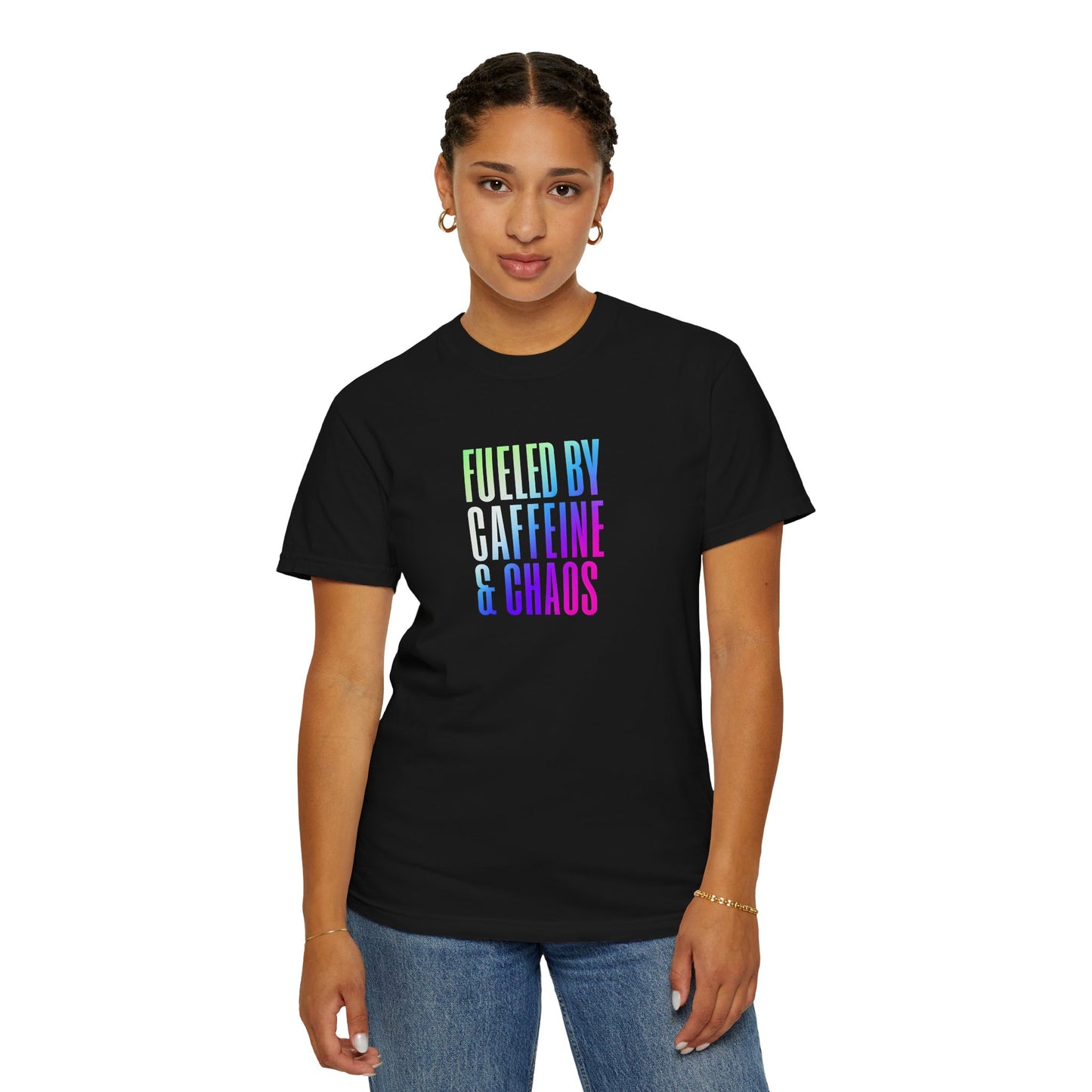Fueled by Caffeine & Chaos Unisex Garment-Dyed T-Shirt