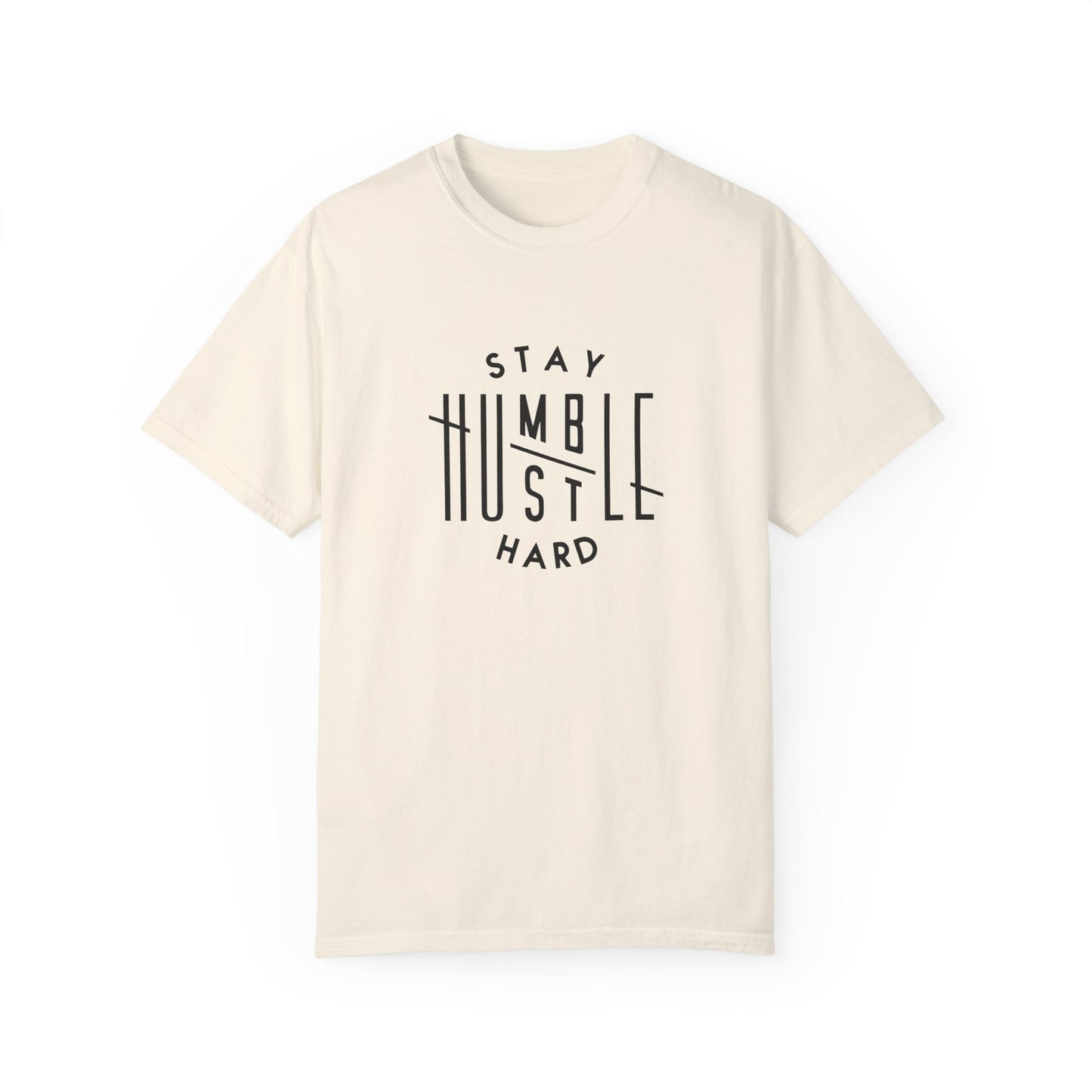 Stay Humble Hustle Hard Unisex T-Shirt - Motivational Streetwear