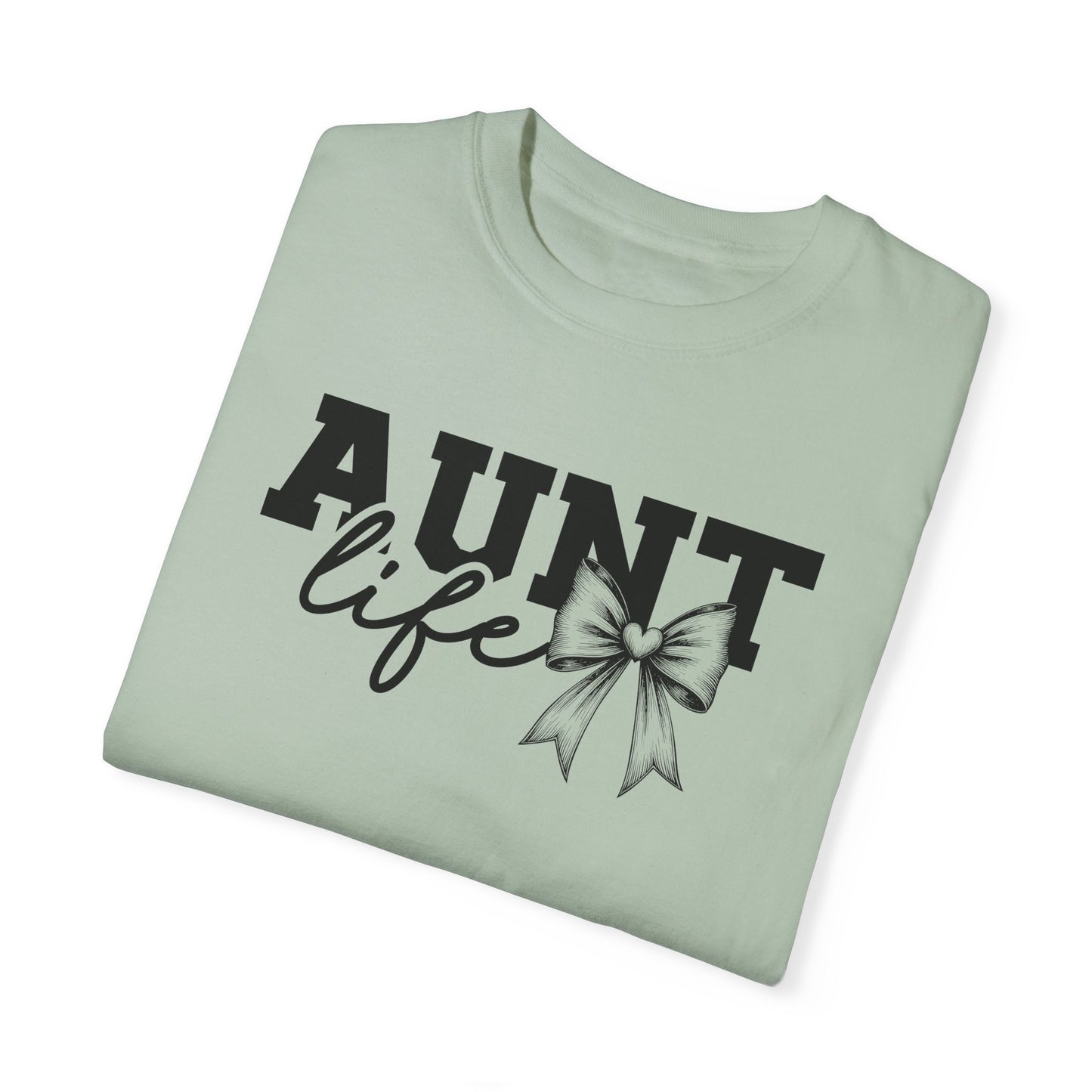 AUNT Life Garment-Dyed T-Shirt - Perfect Gift for Aunts