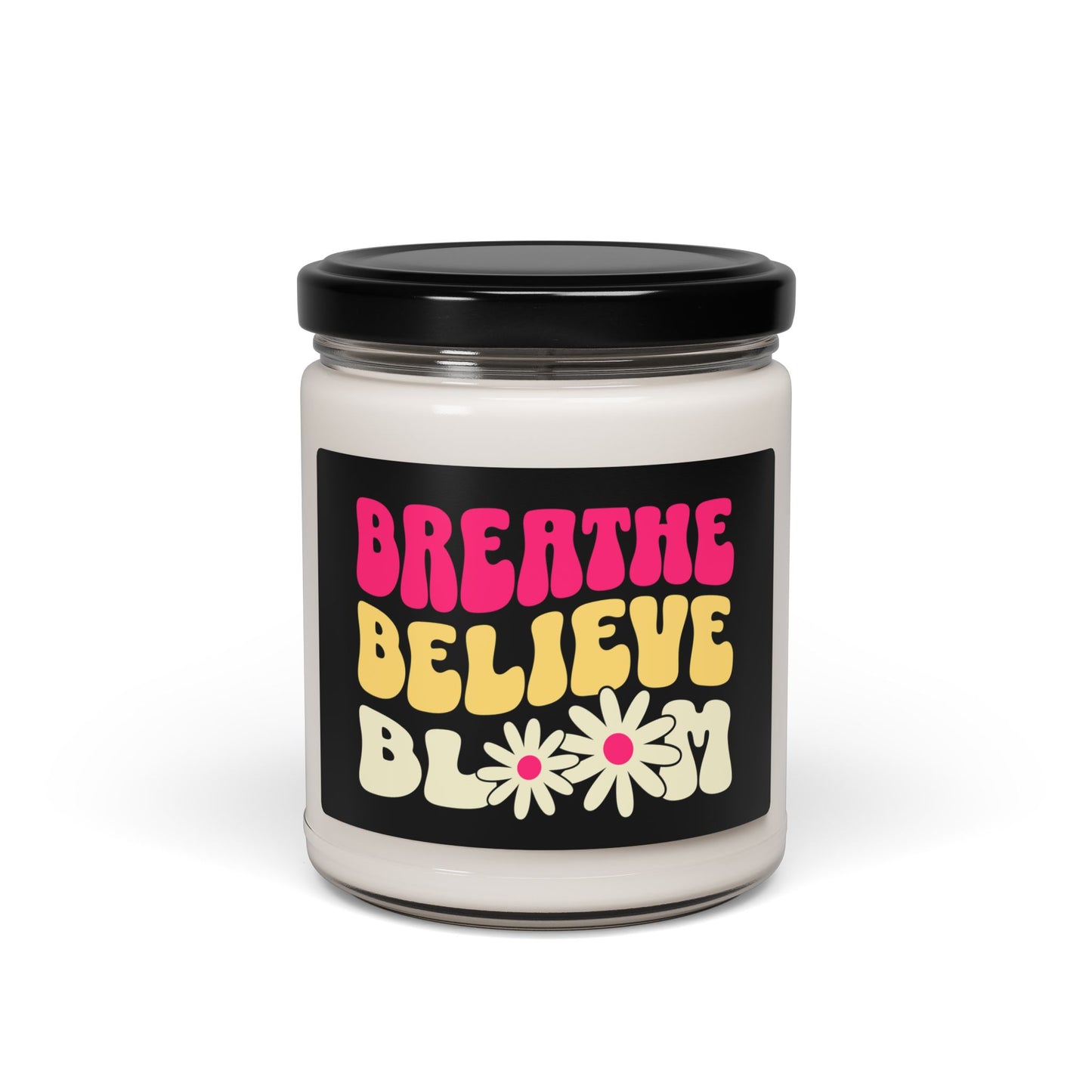 Breathe Believe Bloom Scented Soy Candle - 9oz Relaxation & Self-Care Gift
