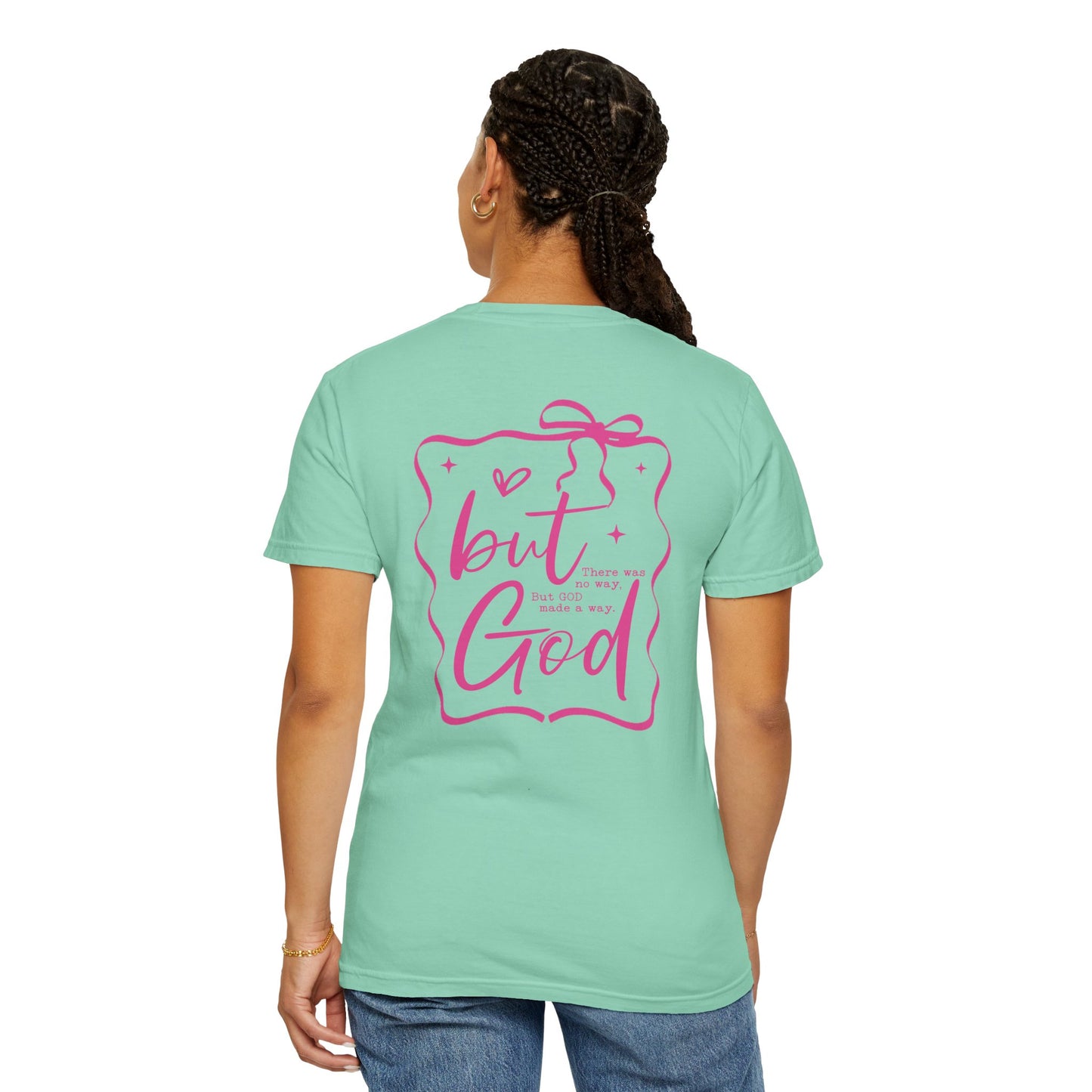 Inspirational Unisex T-Shirt: "But God, There was"
