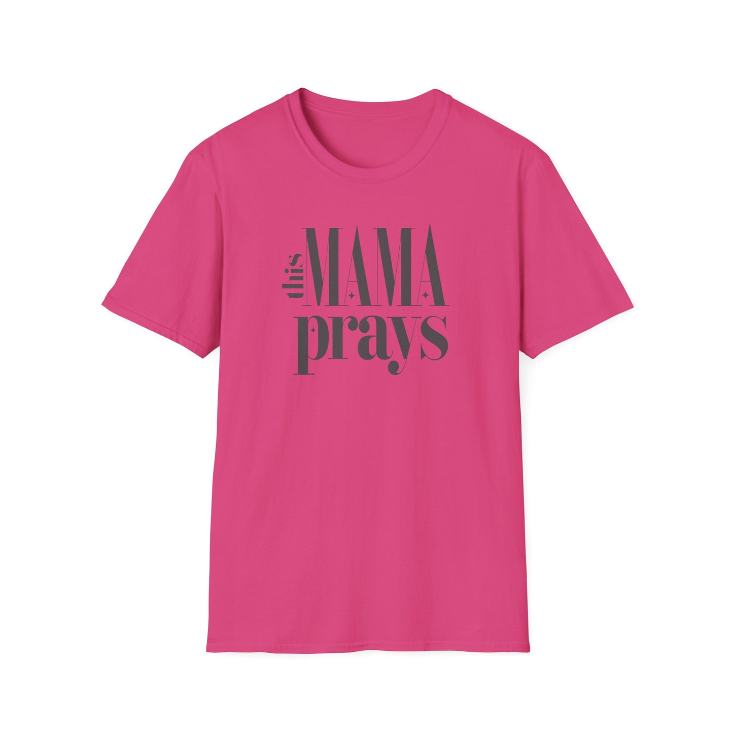 Unisex Softstyle T-Shirt - 'This Mama Prays' Inspirational Tee