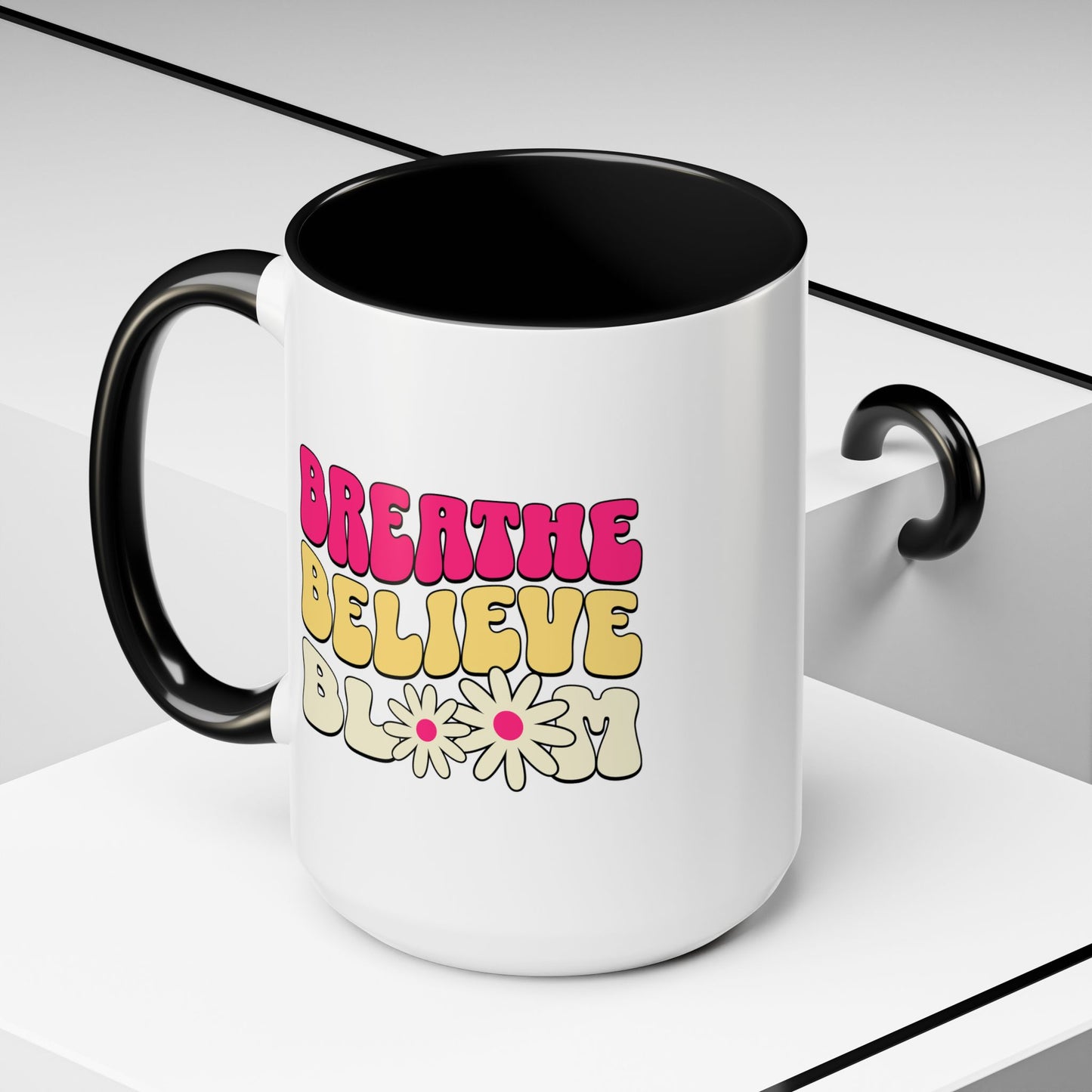 Inspirational Accent 15oz Coffee Mug - Breathe Believe Bloom - Perfect for Mindfulness and Self-Care