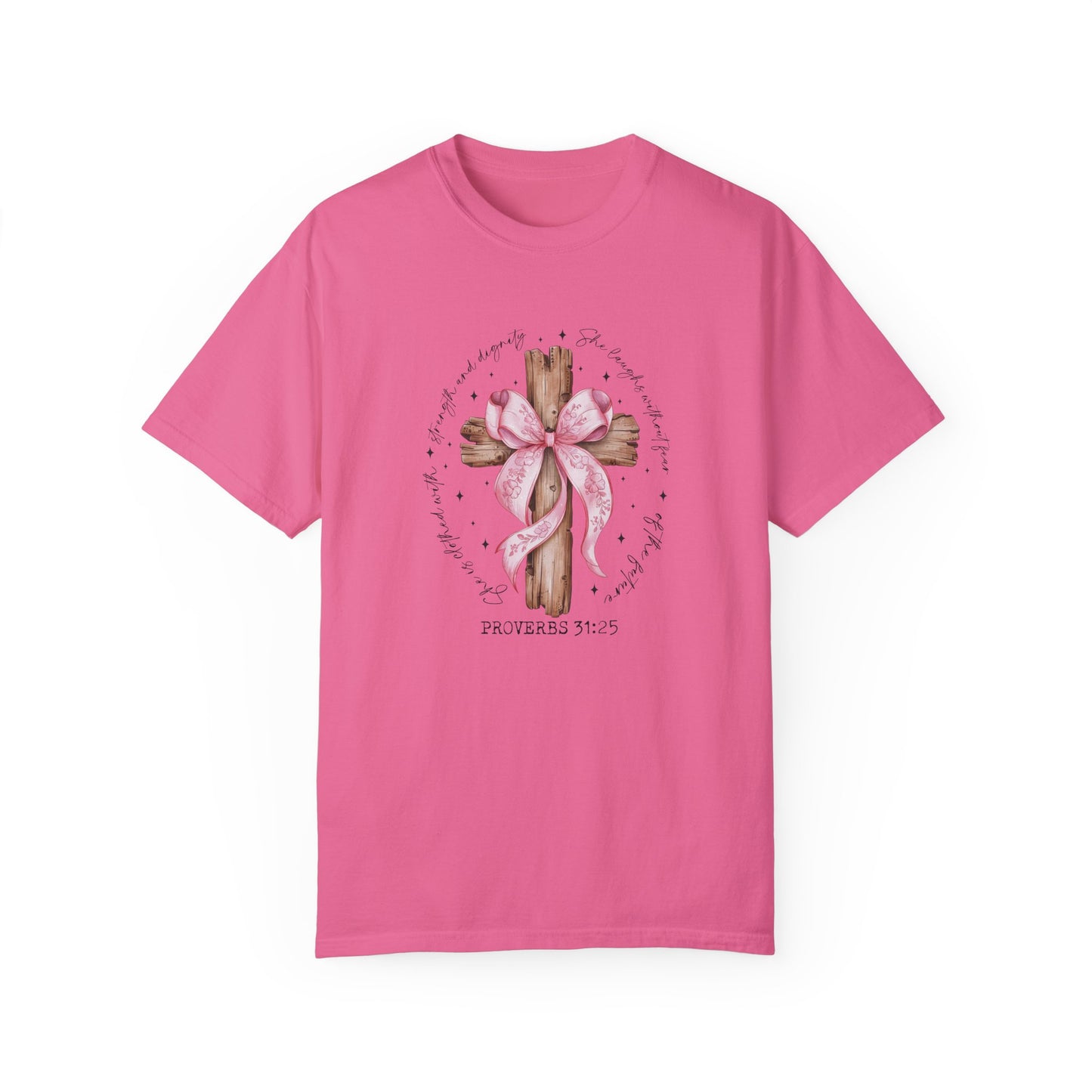 Faith-Inspired Unisex T-Shirt with Proverbs 31:25 Design Coquette