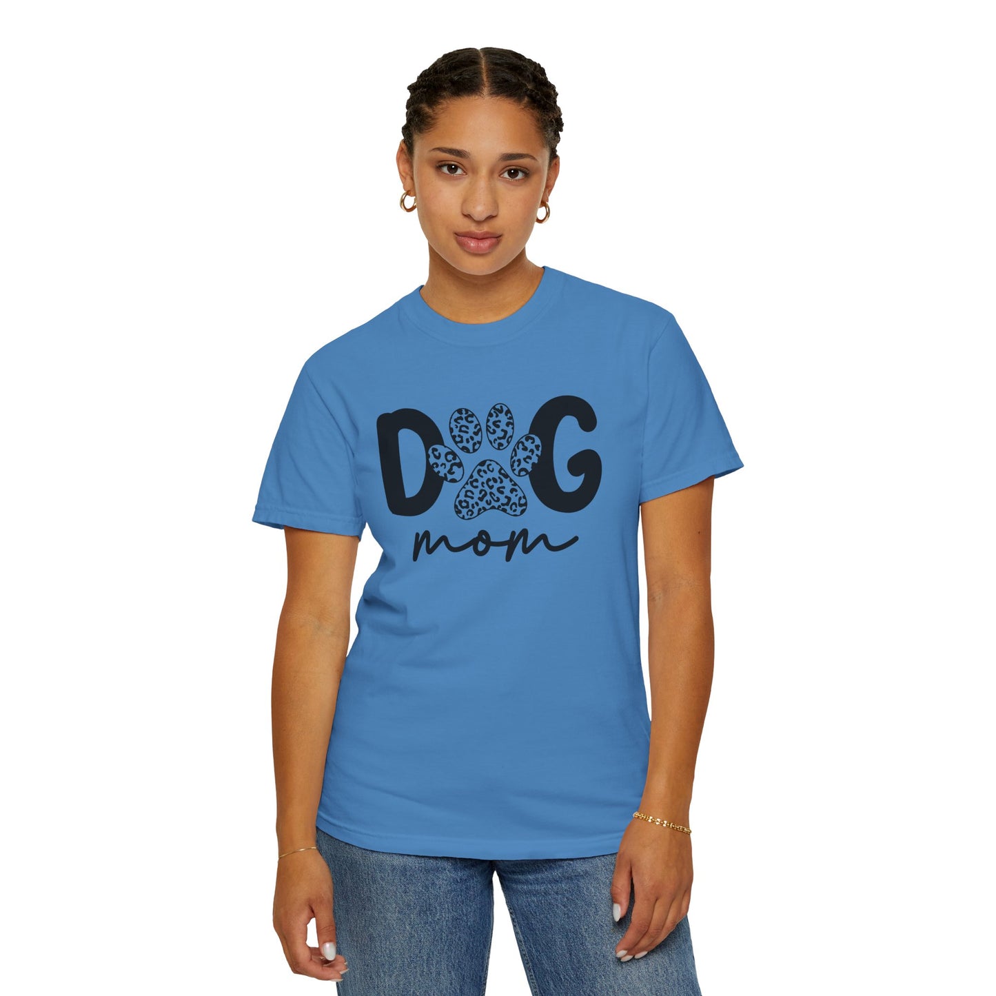 Cute Dog Mom Garment-Dyed T-Shirt | Perfect Gift for Pet Lovers
