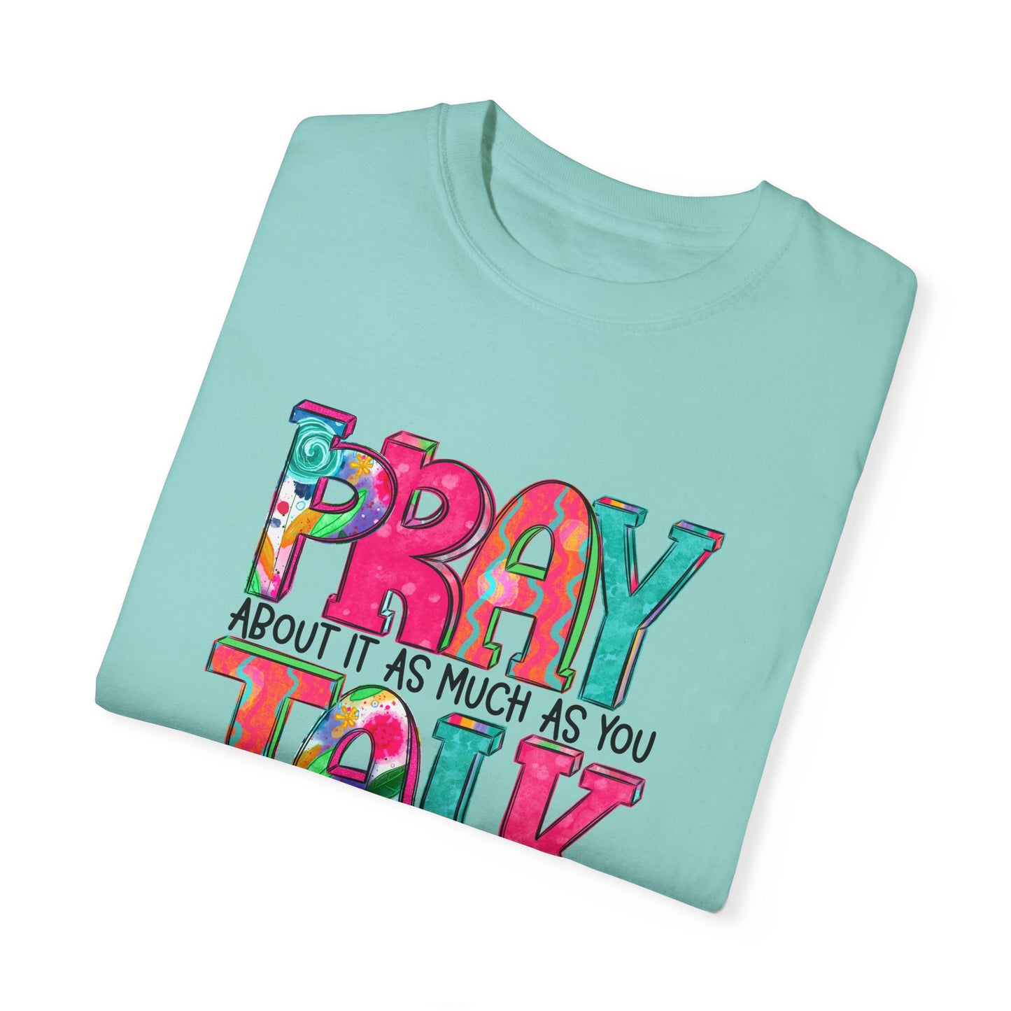 Colorful Unisex T-Shirt - 'Pray About It, Talk About It' Inspirational Design