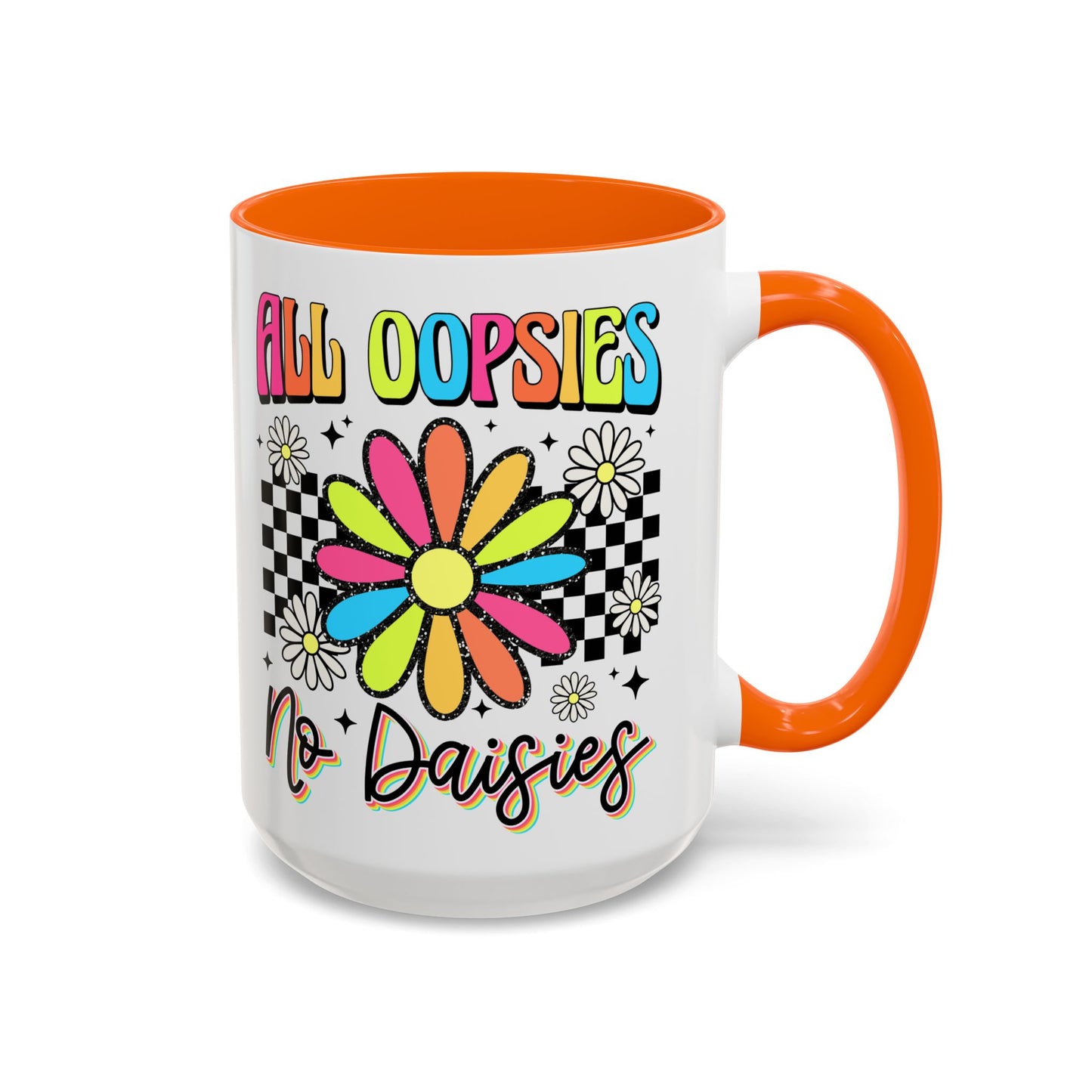 Colorful Flower Accent 15oz. Coffee Mug - 'All Oopsies, No Daisies'