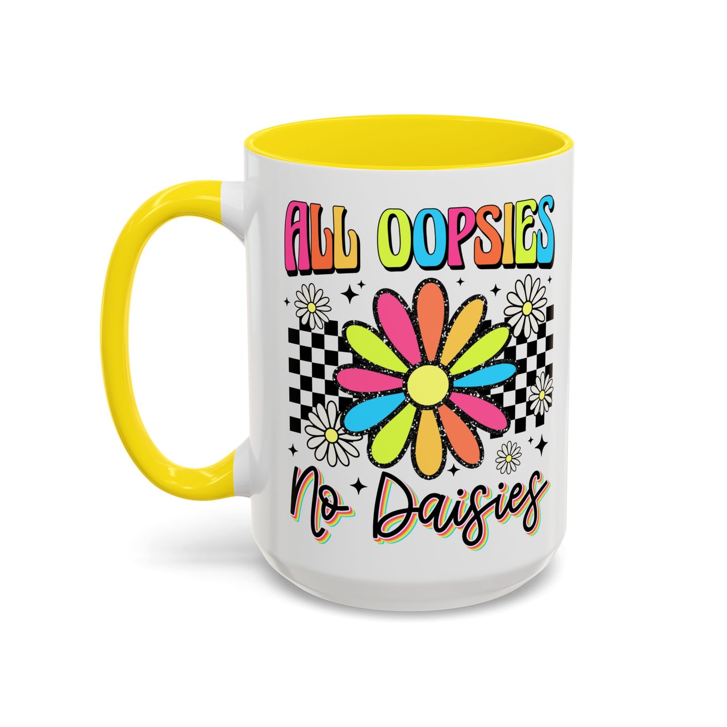 Colorful Flower Accent 15oz. Coffee Mug - 'All Oopsies, No Daisies'