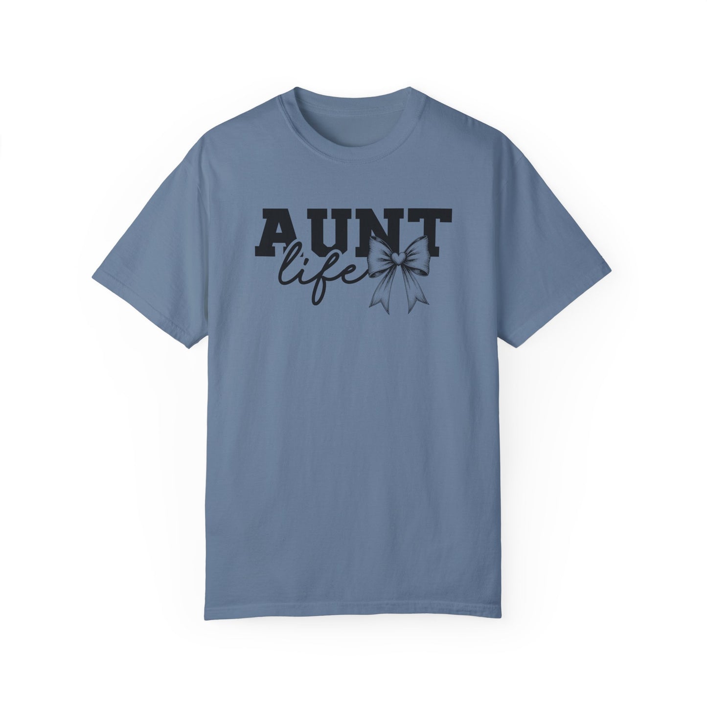 AUNT Life Garment-Dyed T-Shirt - Perfect Gift for Aunts
