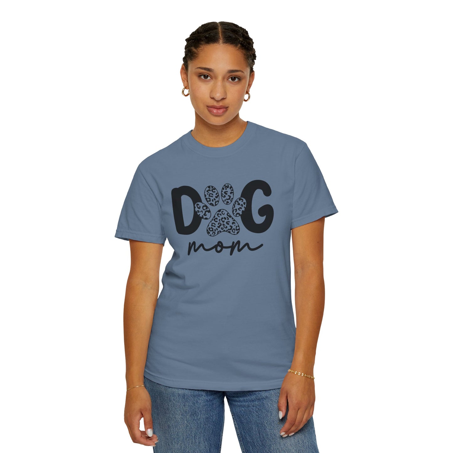 Cute Dog Mom Garment-Dyed T-Shirt | Perfect Gift for Pet Lovers