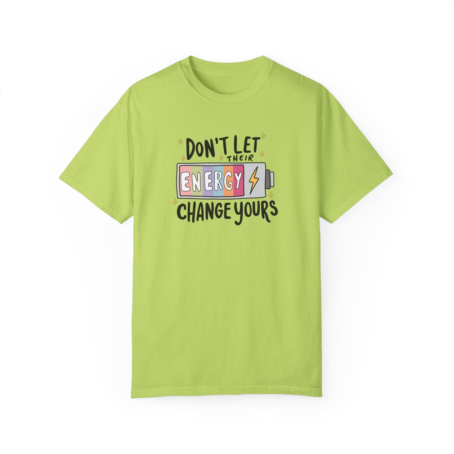 Funny Energy Change Unisex T-Shirt - Motivational Quote Tee