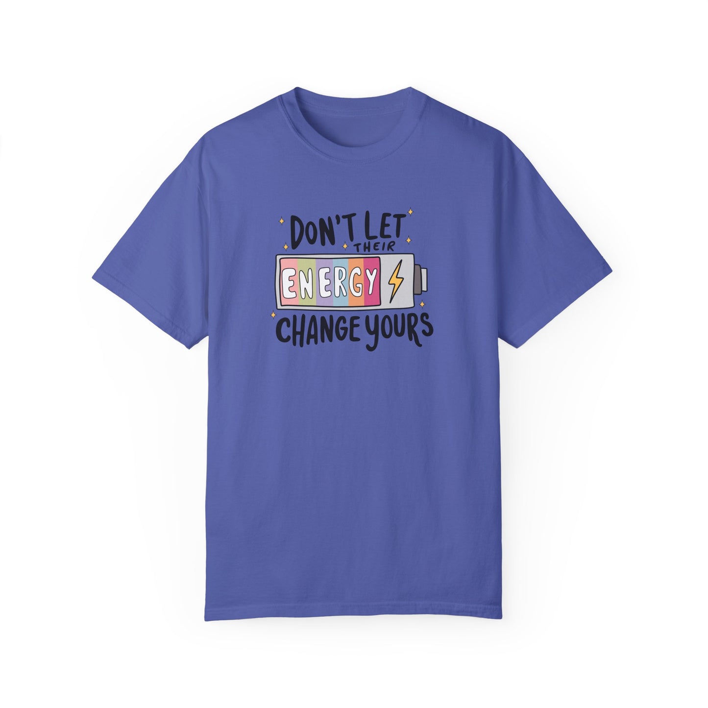 Funny Energy Change Unisex T-Shirt - Motivational Quote Tee