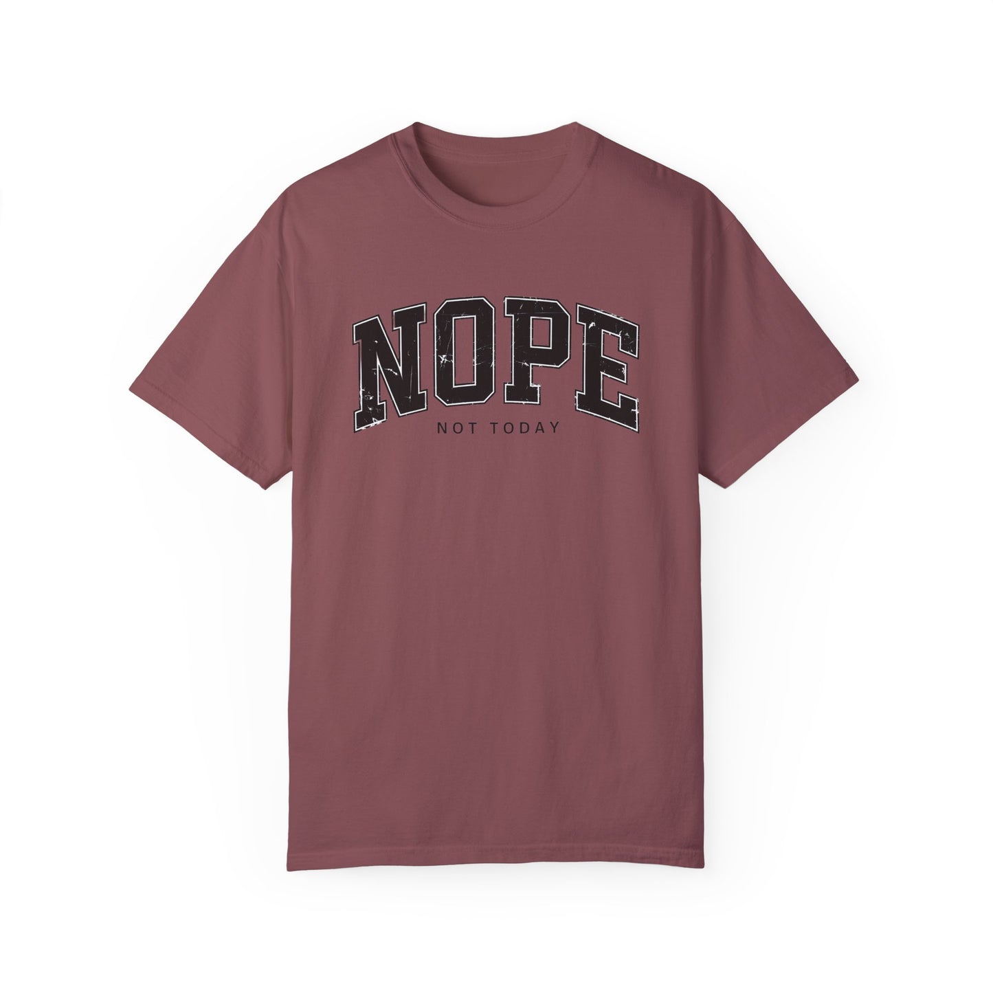 Unisex NOPE Not Today T-Shirt - Casual Humor Tee for Everyday Wear